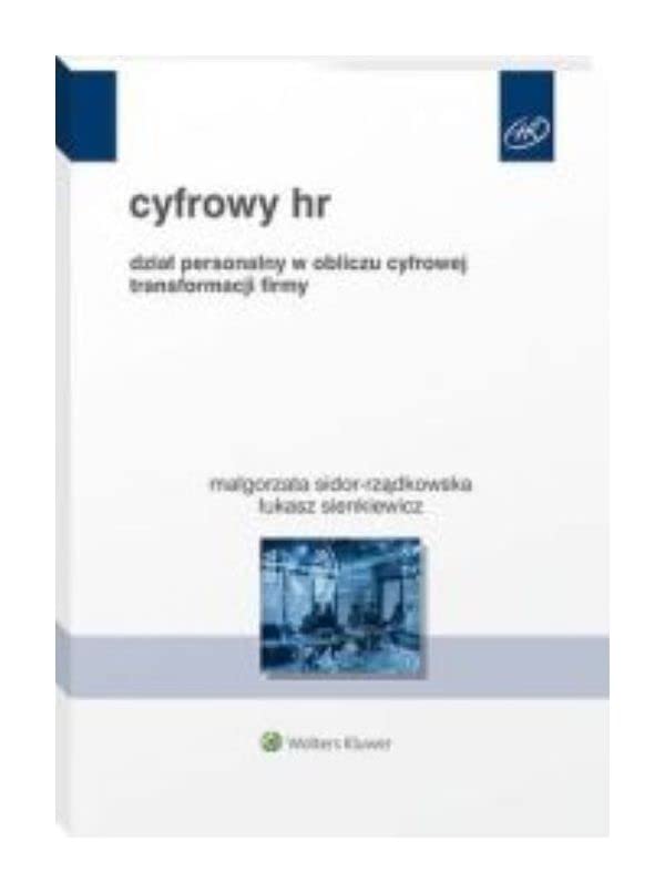 Cyfrowy HR.: Organizacja w warunkach transformacji technologicznej Books