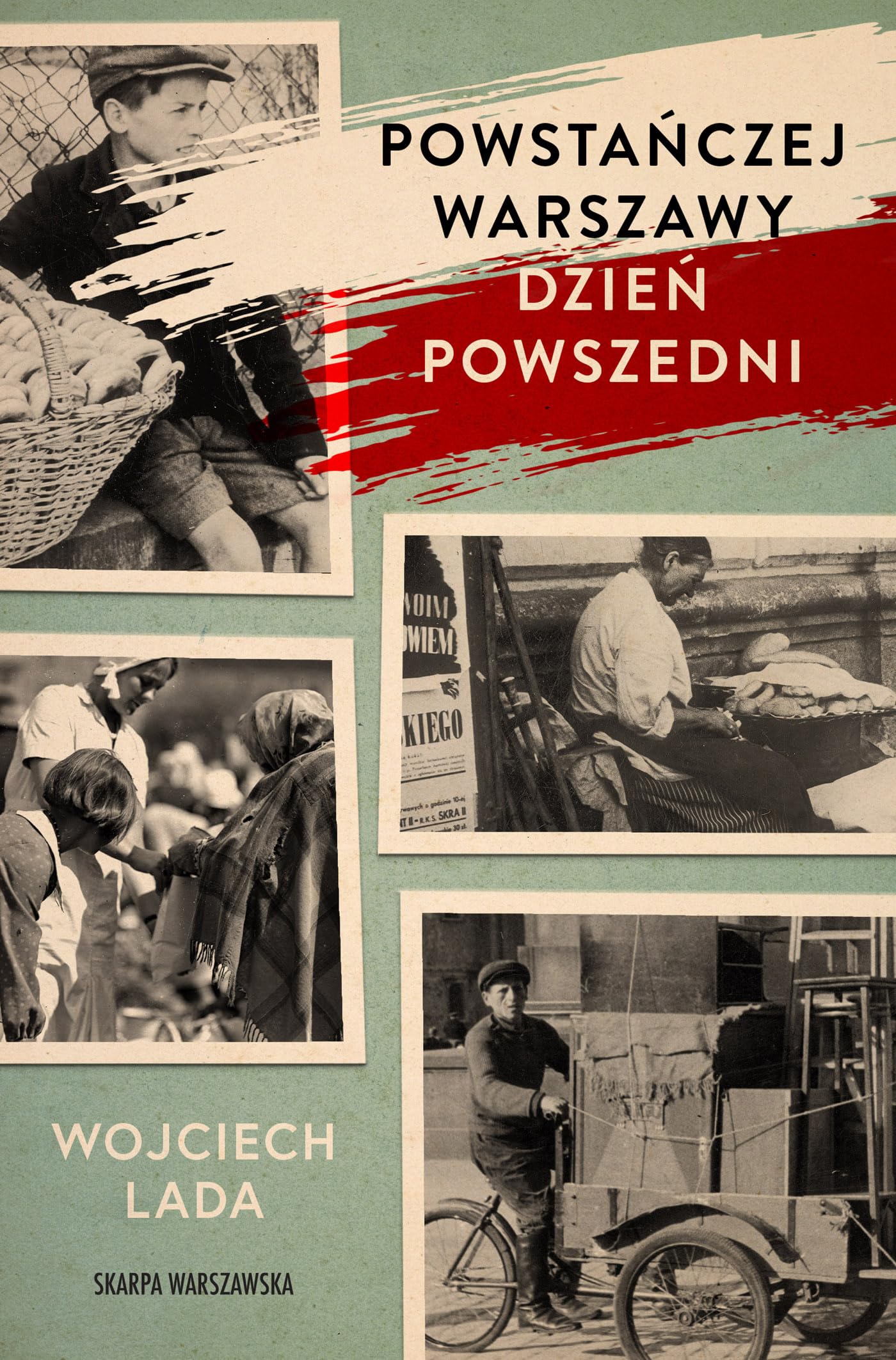 Powstańczej Warszawy dzień powszedni Books