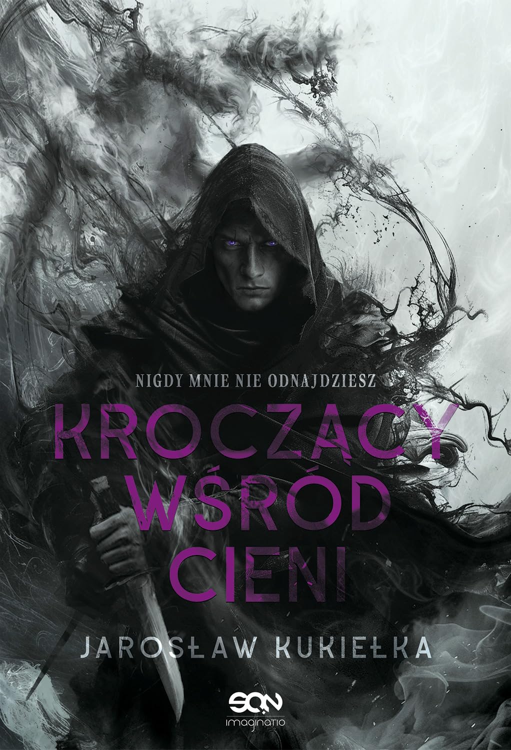 Kroczący wśród cieni. Nigdy mnie nie odnajdziesz Books
