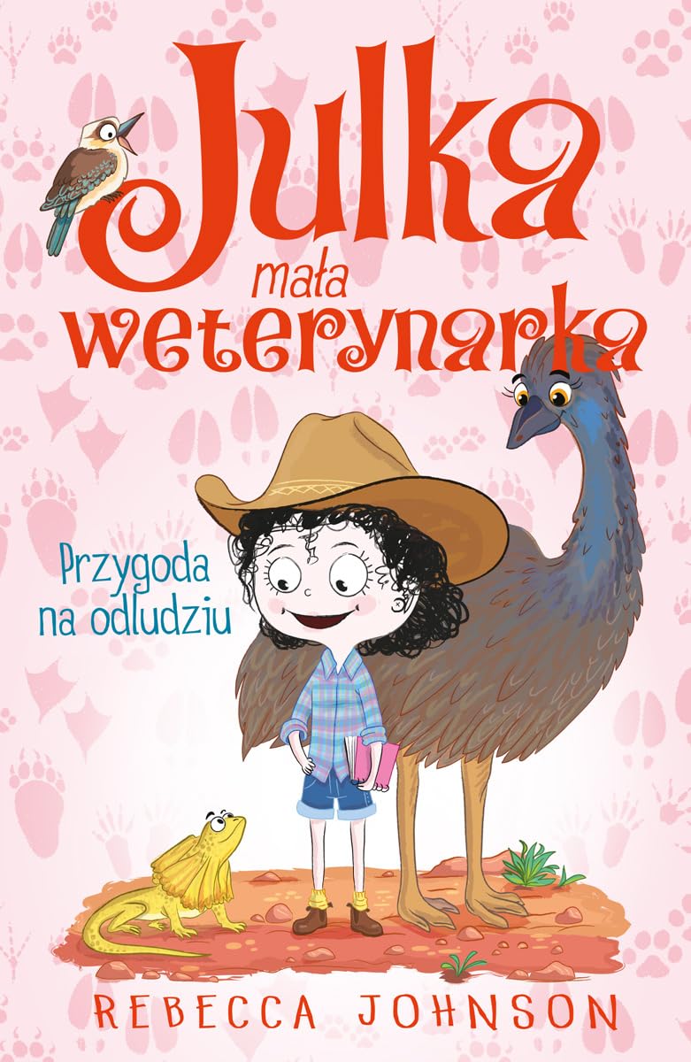 Julka mała weterynarka Tom 9 Przygoda na odludziu Books