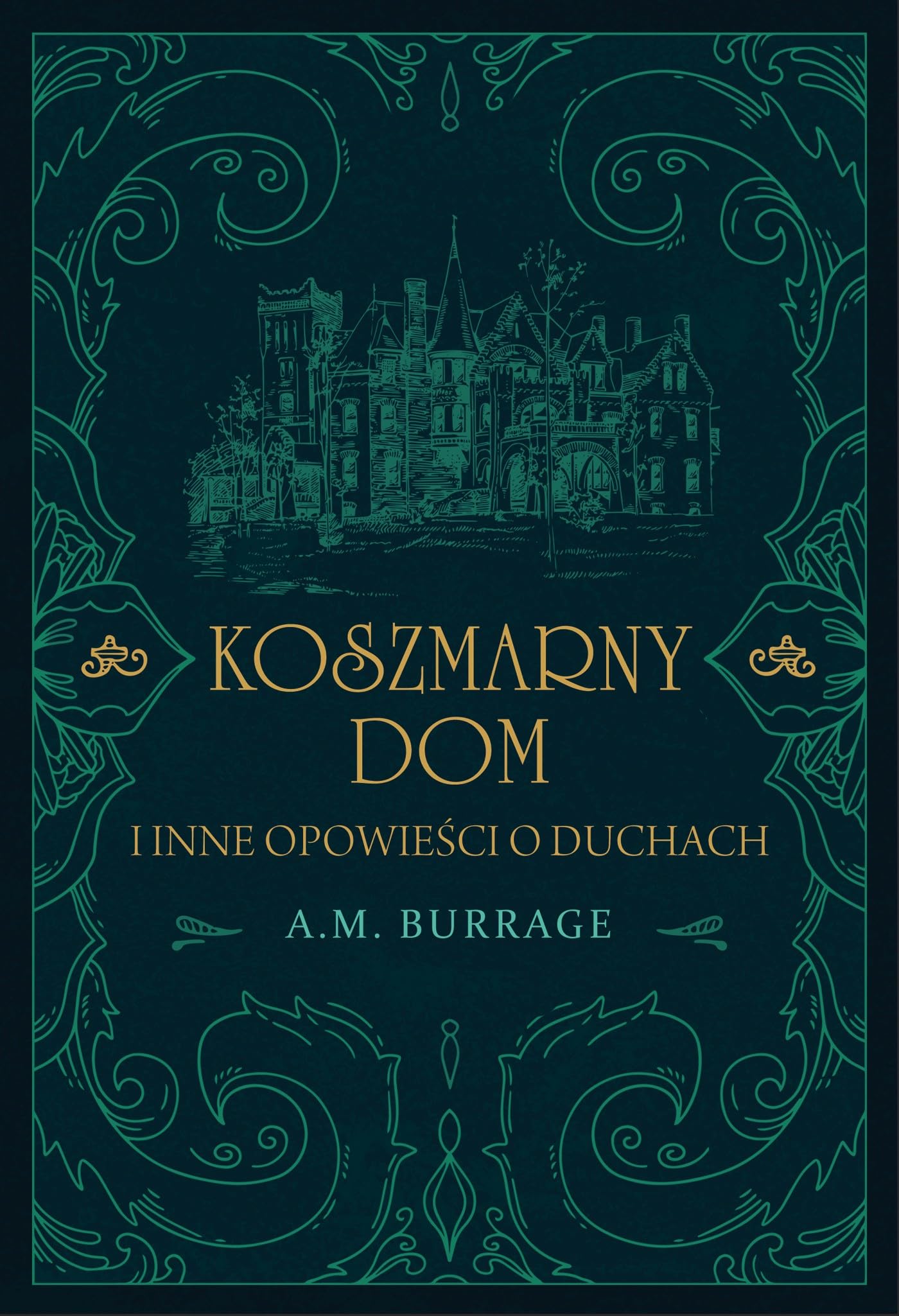 Koszmarny dom i inne opowieści o duchach Books
