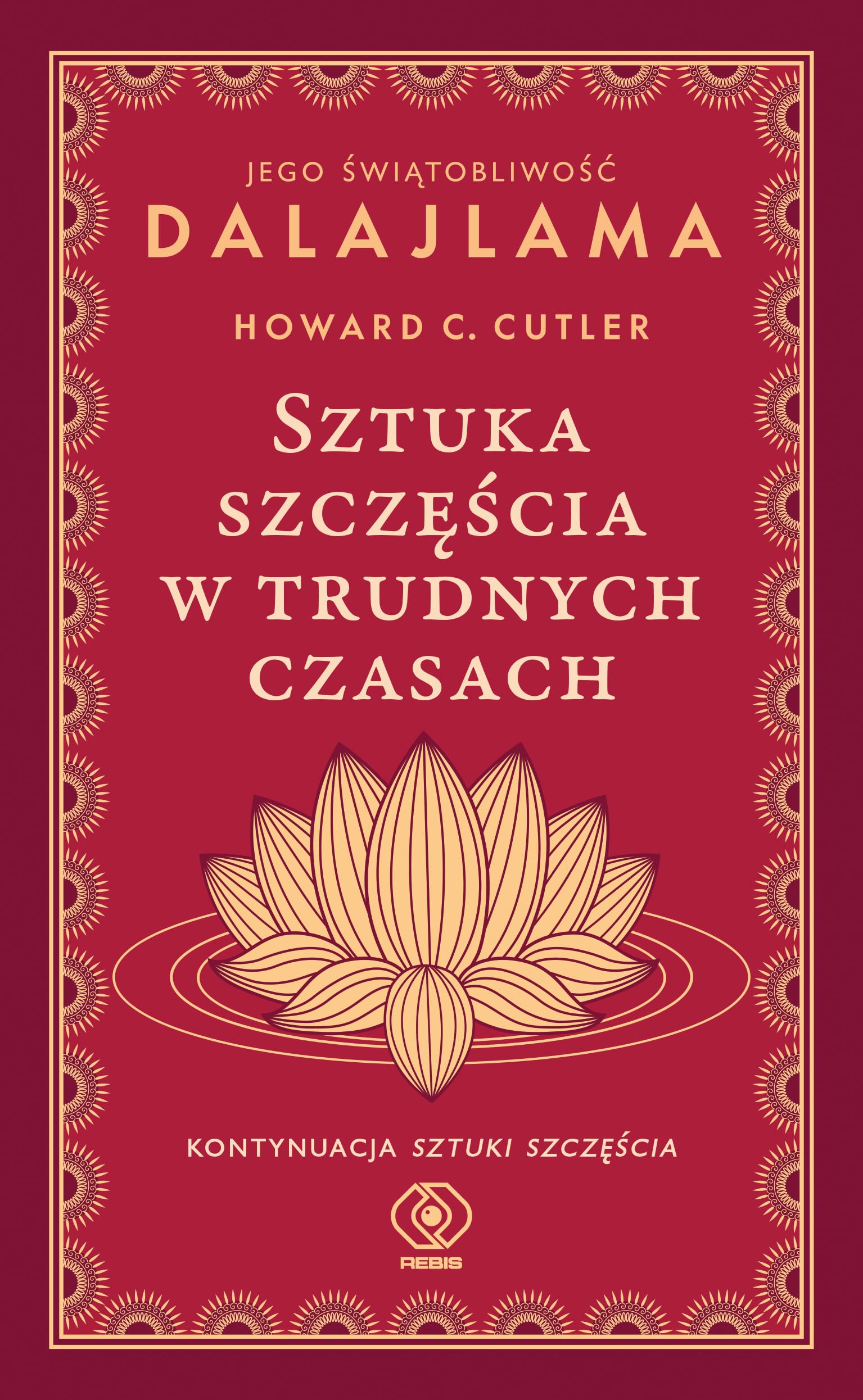 Sztuka szczęścia w trudnych czasach book