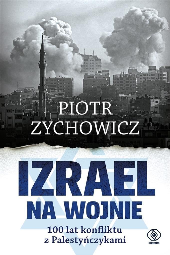 Izrael na wojnie: 100 lat konfliktu z Palestyńczykami Books