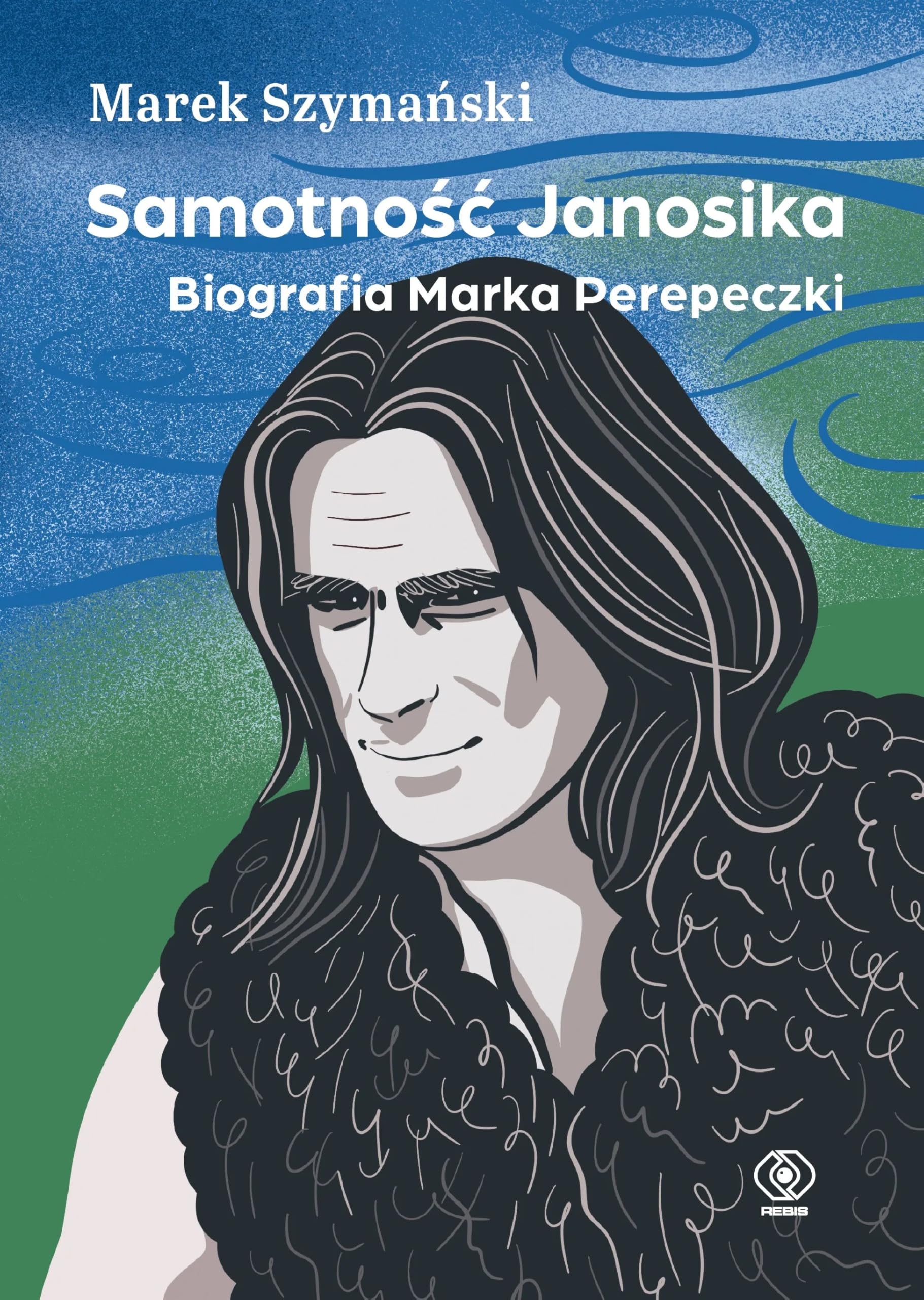 Samotność Janosika. Biografia Marka Perepeczki (Biografie i powieści biograficzne) Books