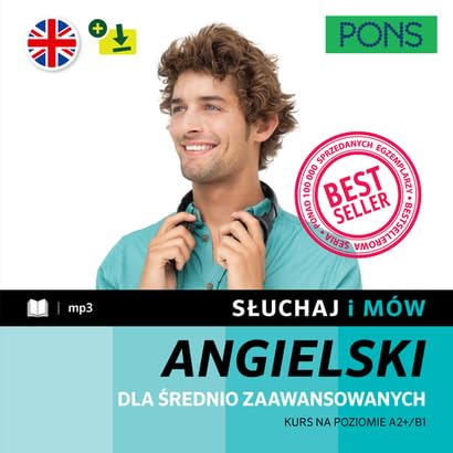 Słuchaj i mów PONS. Dla średnio zaawansowanych: Kurs angielskiego A2+/B1 z nagraniami Books