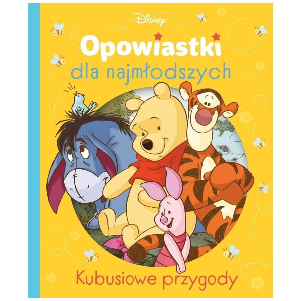 Opowiastki dla najmłodszych. Kubusiowe przygody. Disney Books