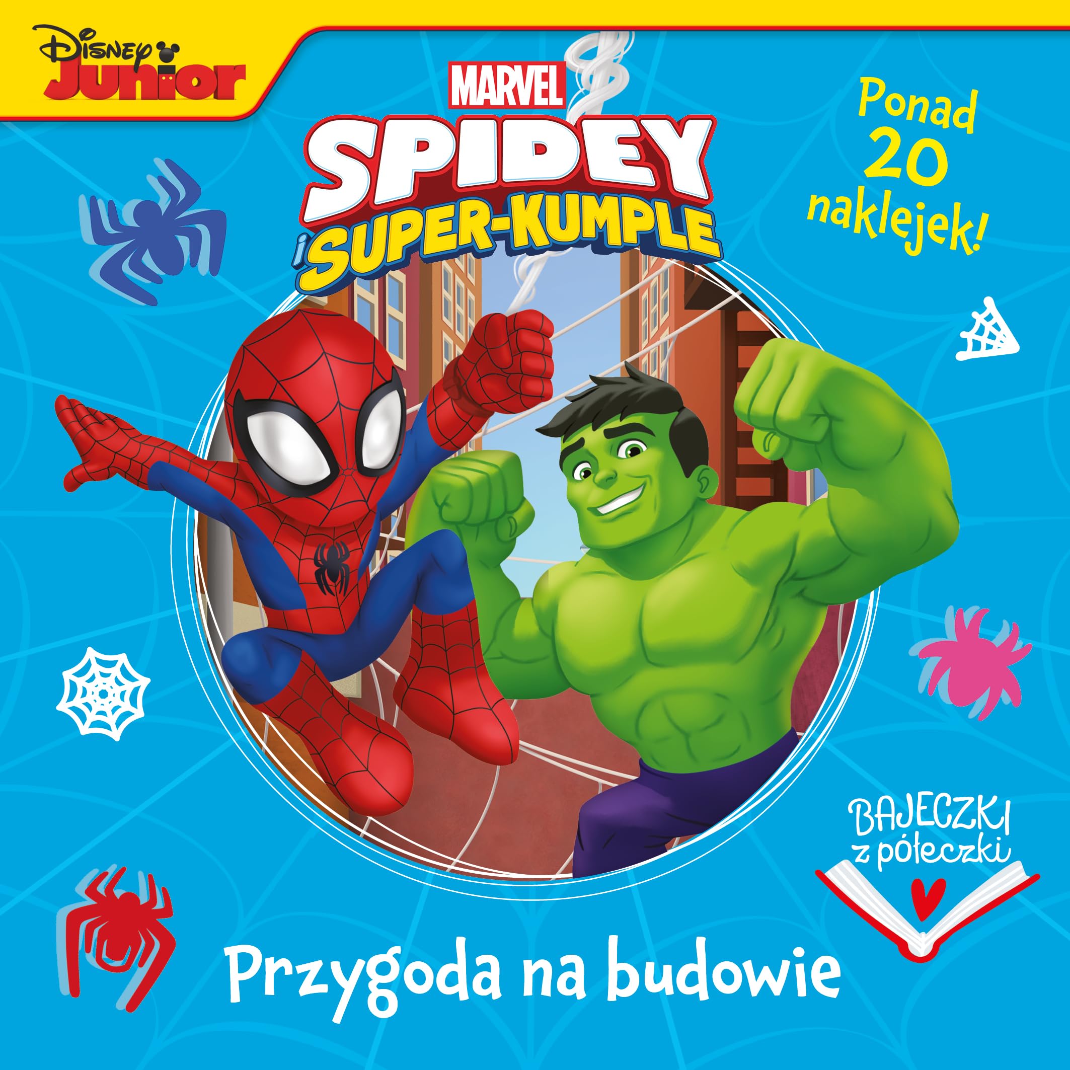 Bajeczki z półeczki. Przygoda na budowie. Marvel Spidey i Super-kumple Books