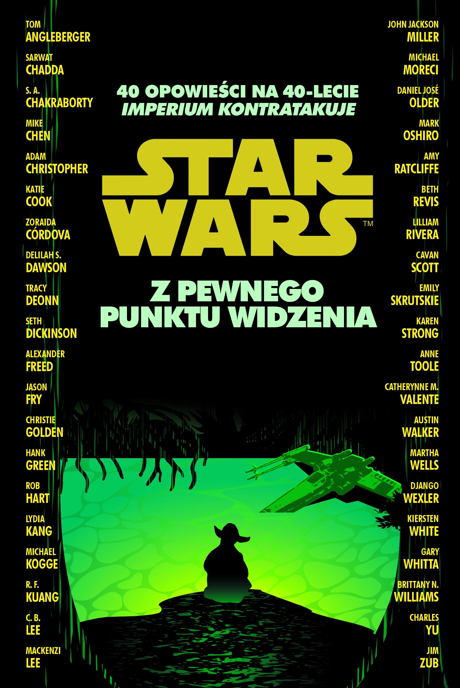 Star Wars. Z pewnego punktu widzenia. 40 opowieści na 40-lecie Books