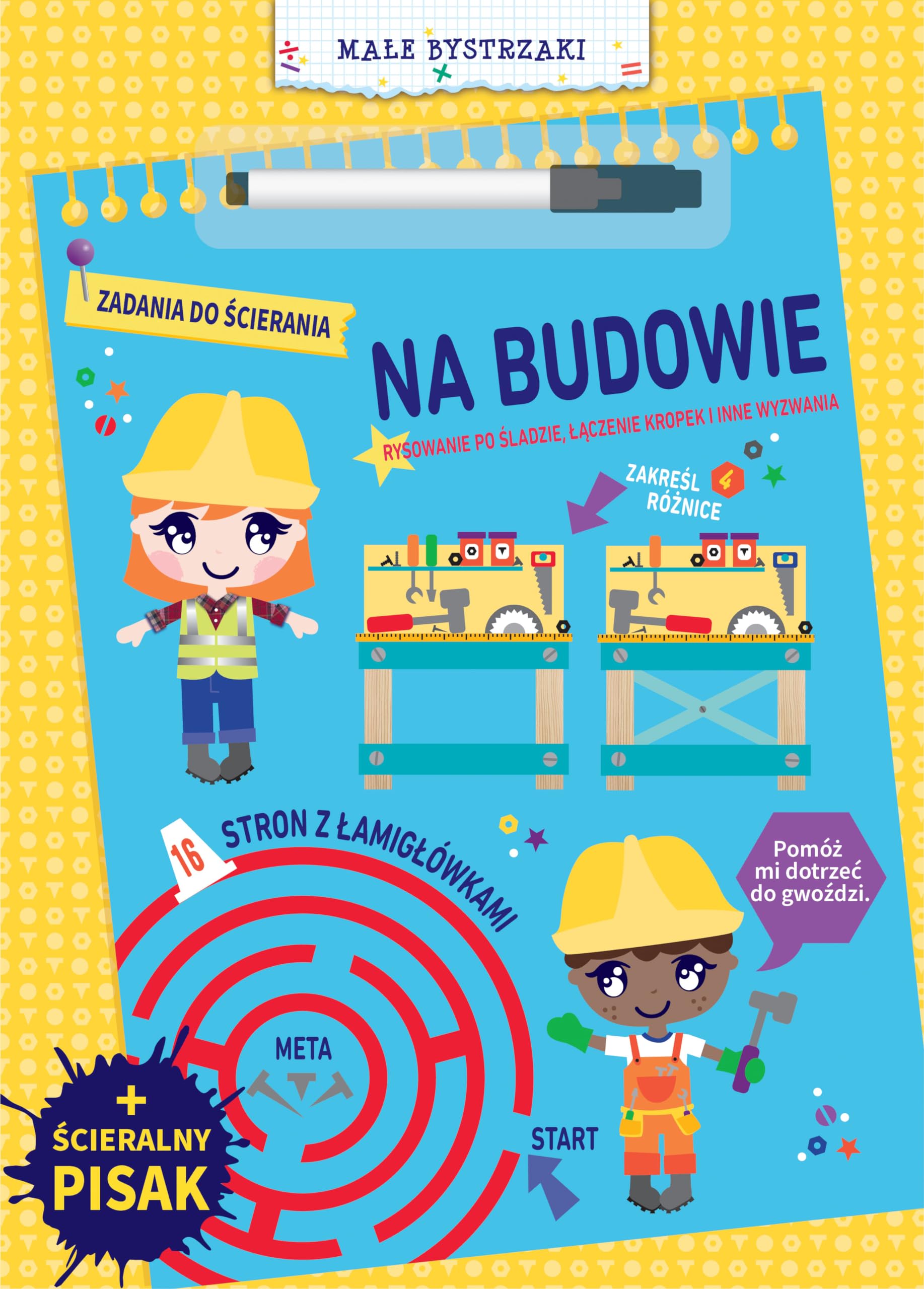 Małe bystrzaki. Zadania do ścierania. Na budowie Books