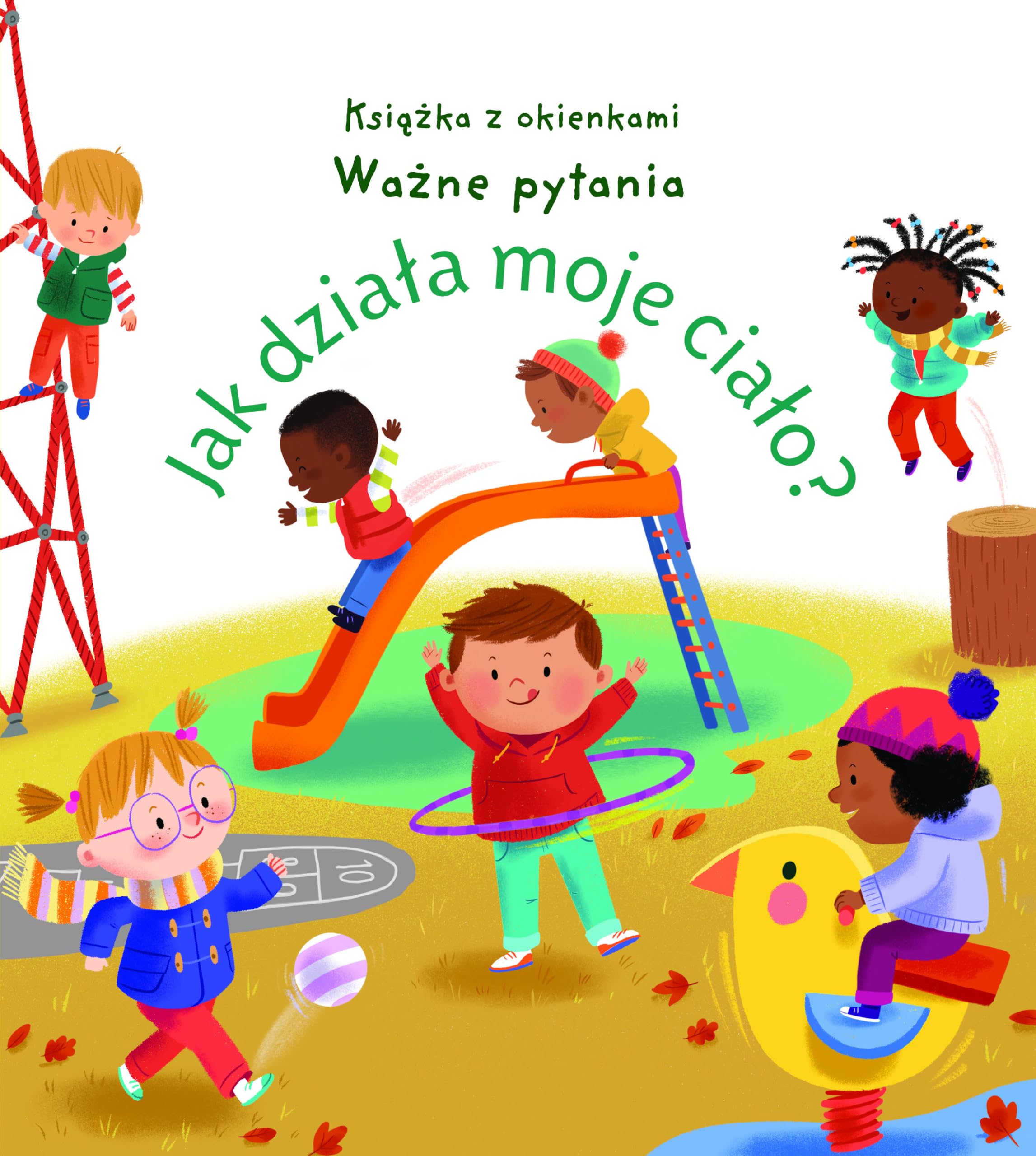 Jak działa moje ciało? Ważne pytania: Książka z okienkami Books