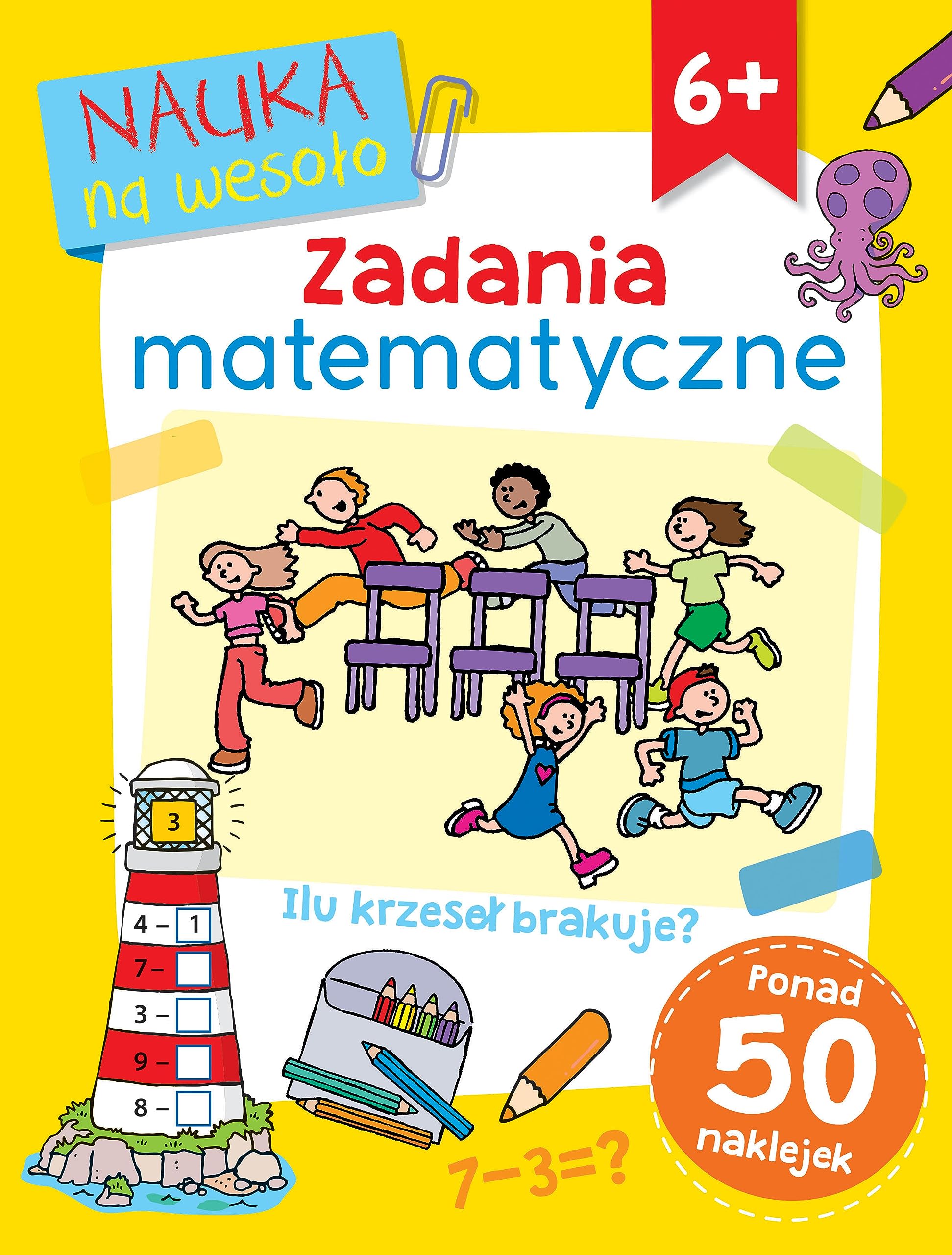 Nauka na wesoło. Zadania matematyczne 6+ (NAUKA NA WESOŁO. ĆWICZENIA I ZADANIA) Books