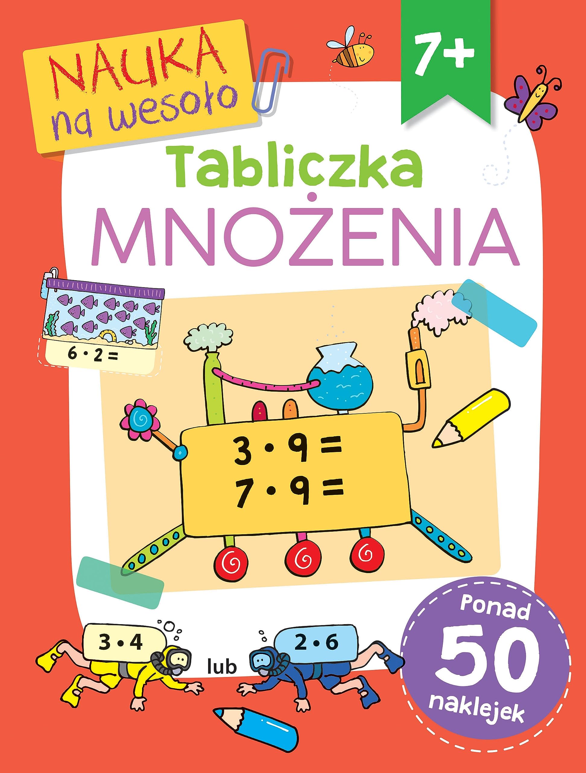 Nauka na wesoło. Tabliczka mnożenia 7+ (NAUKA NA WESOŁO. ĆWICZENIA I ZADANIA) Books