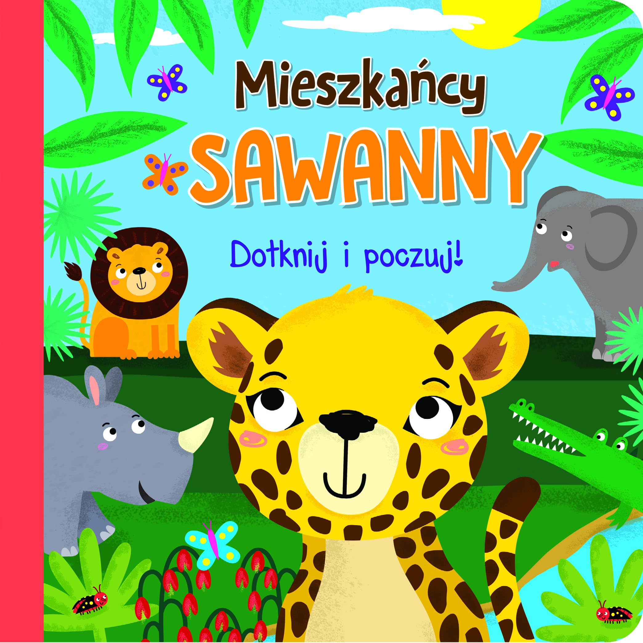 Dotknij i poczuj Mieszkańcy sawanny Books