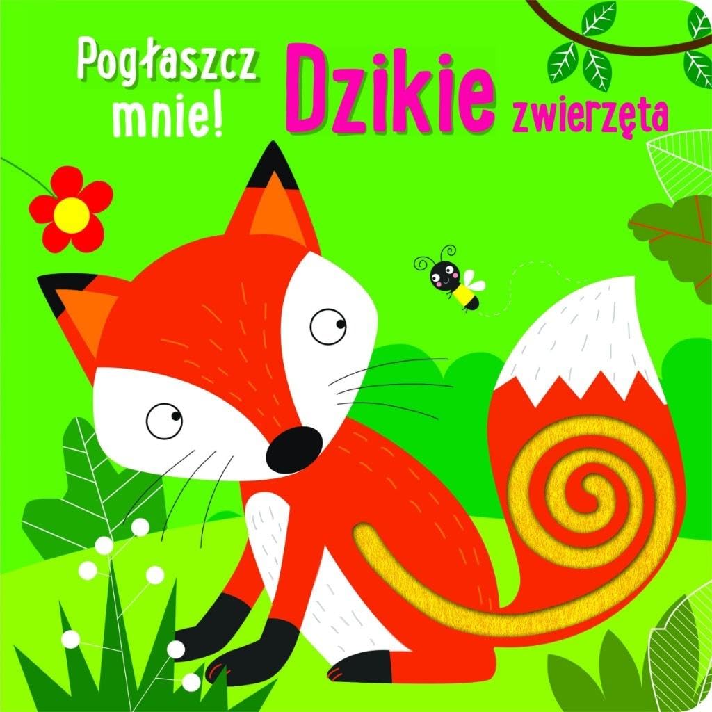 Pogłaszcz mnie! Dzikie zwierzęta Books