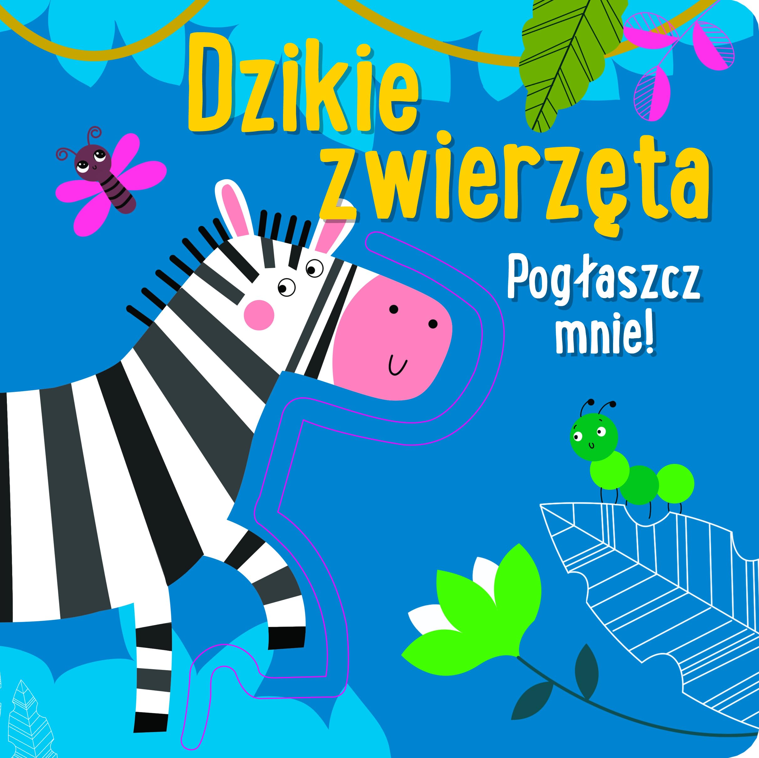 Pogłaszcz mnie! Dzikie zwierzęta Books
