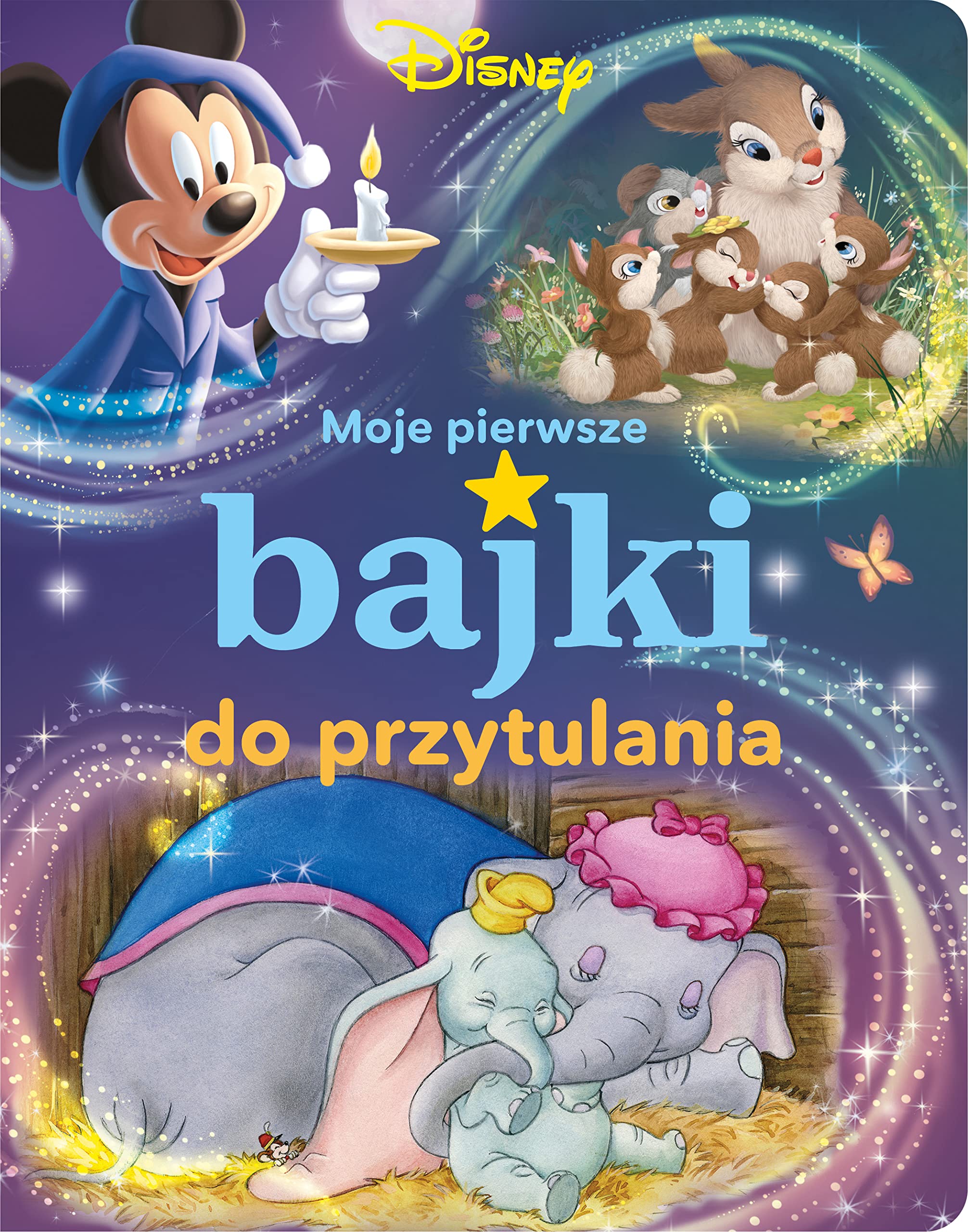 Moje pierwsze bajki do przytulania Disney Books