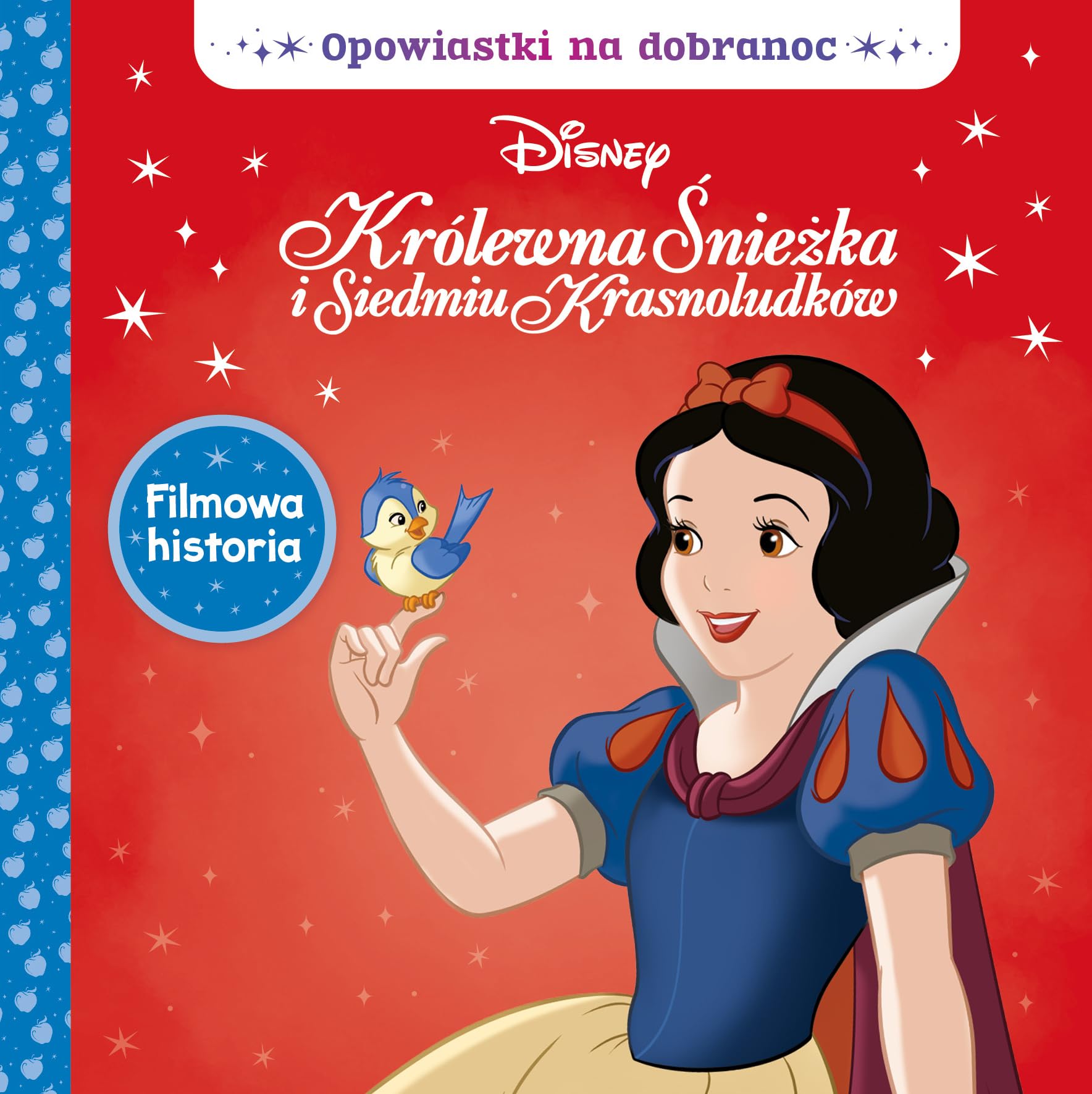 Opowiastki na dobranoc Disney Królewna Śnieżka i siedmiu krasnoludków Books