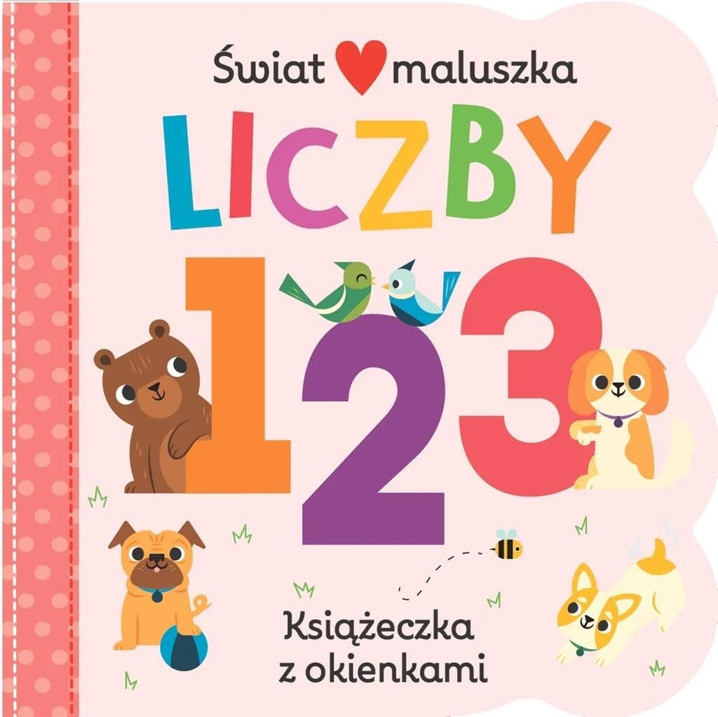 Świat maluszka Liczby Książeczka z okienkami (KSIĄŻKA Z OKIENKAMI) Books
