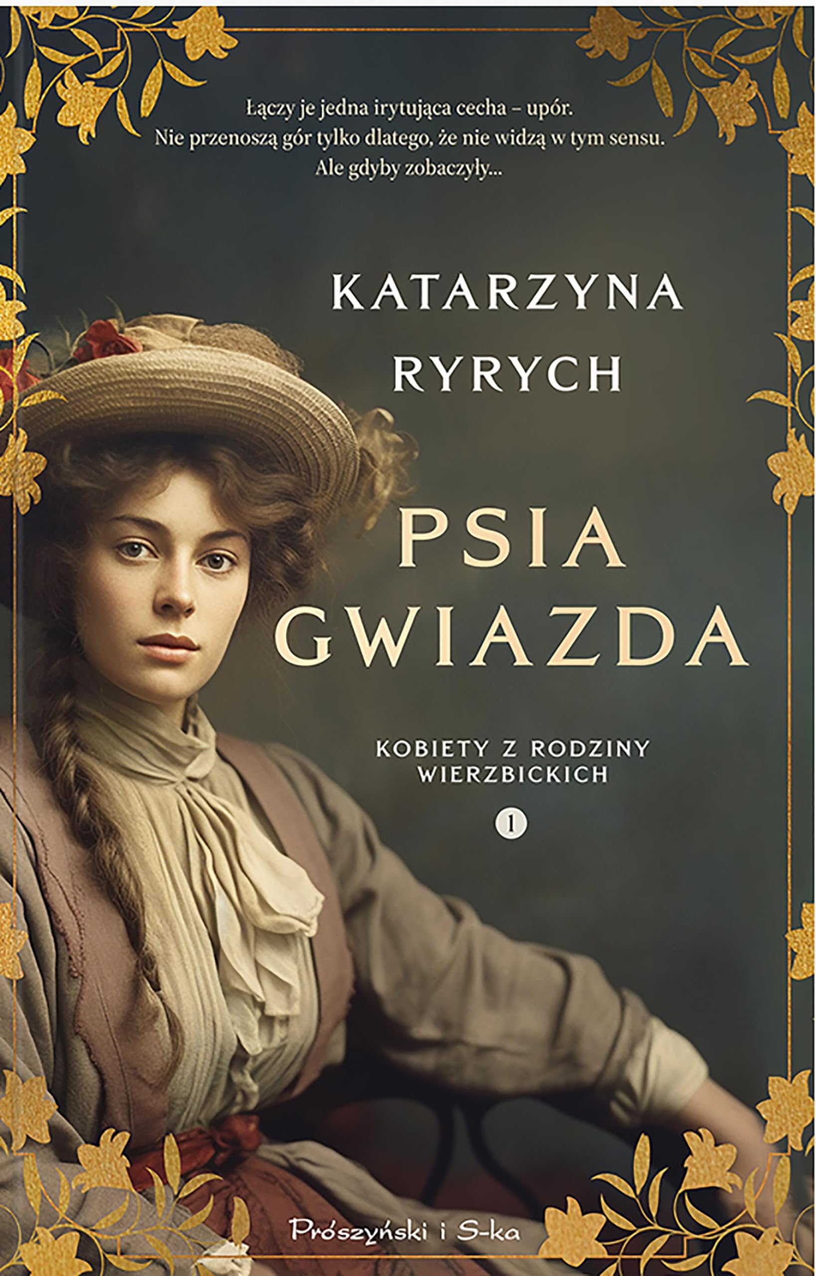 Psia Gwiazda: Kobiety z Rodziny Wierzbickich Books