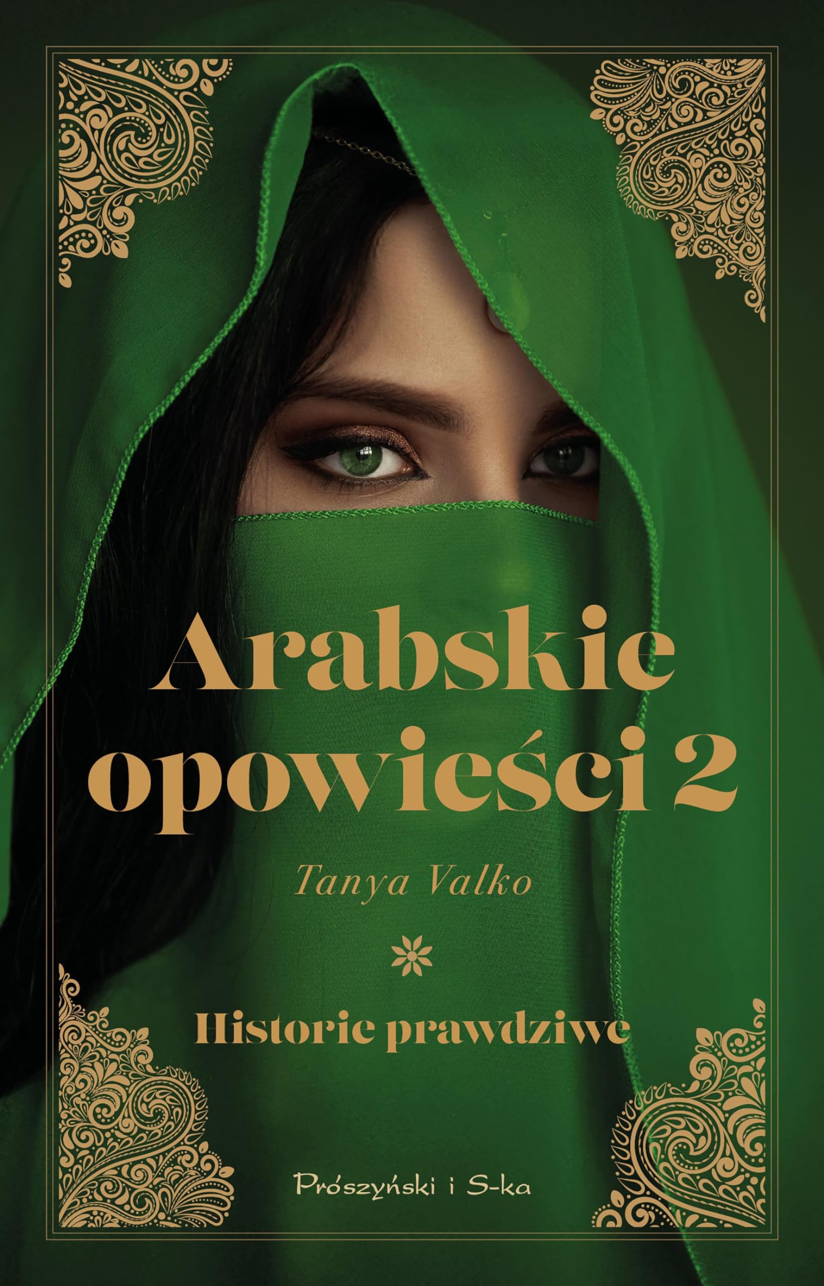 Arabskie opowieści 2: Historie prawdziwe Books