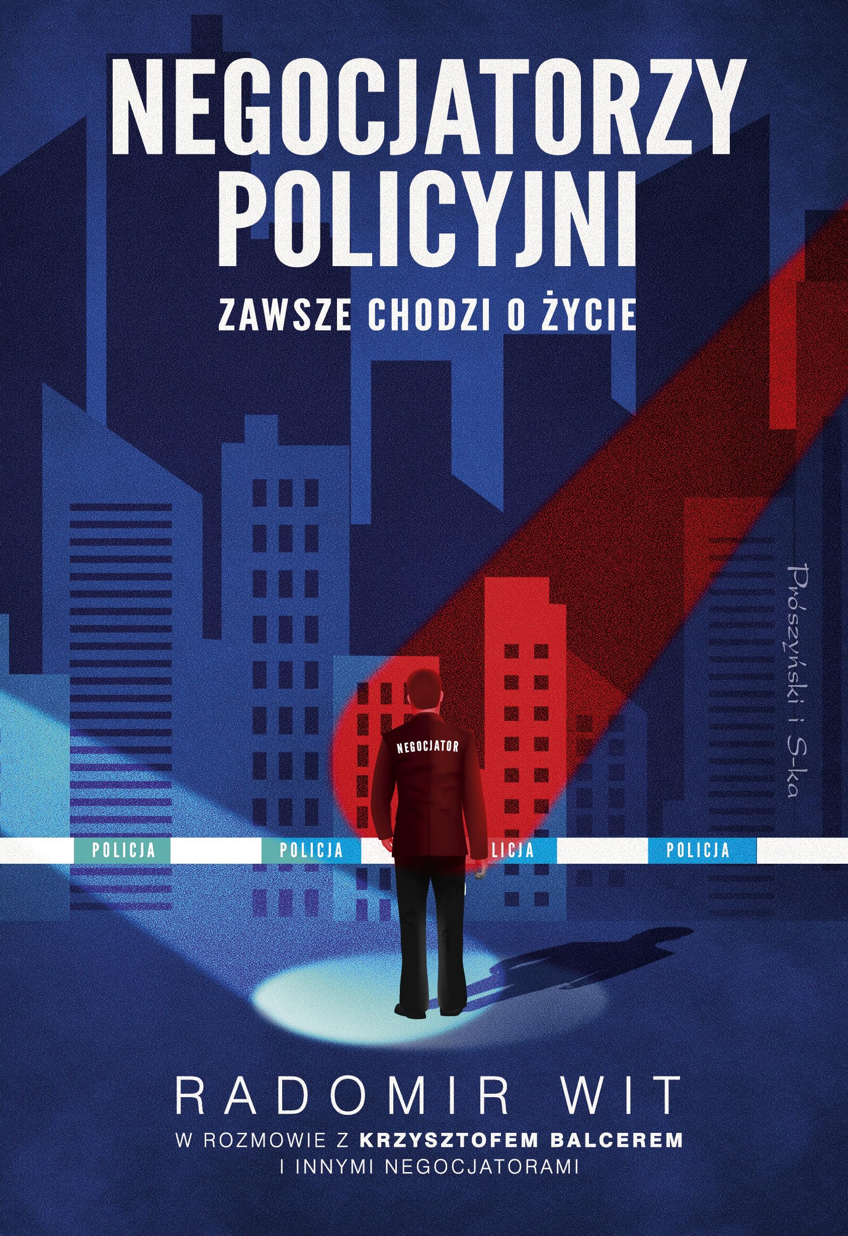Negocjatorzy policyjni: Zawsze chodzi o życie Books
