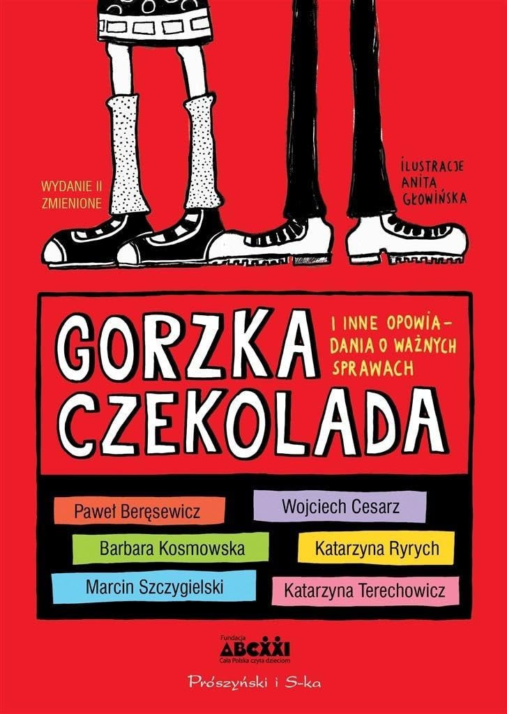 Gorzka czekolada i inne opowiadania o ważnych sprawach Books
