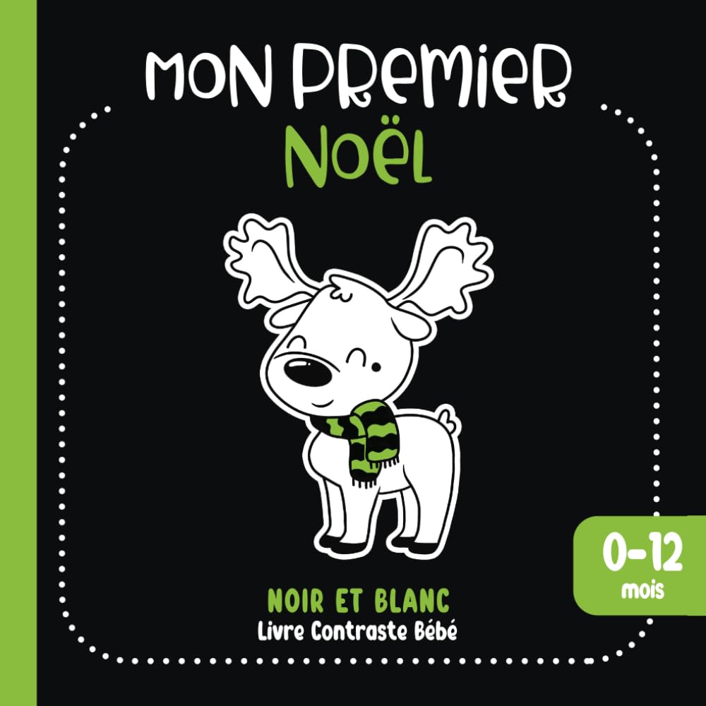 Mon Premier Noël: Livre Contraste Noir et Blanc pour Bébé book
