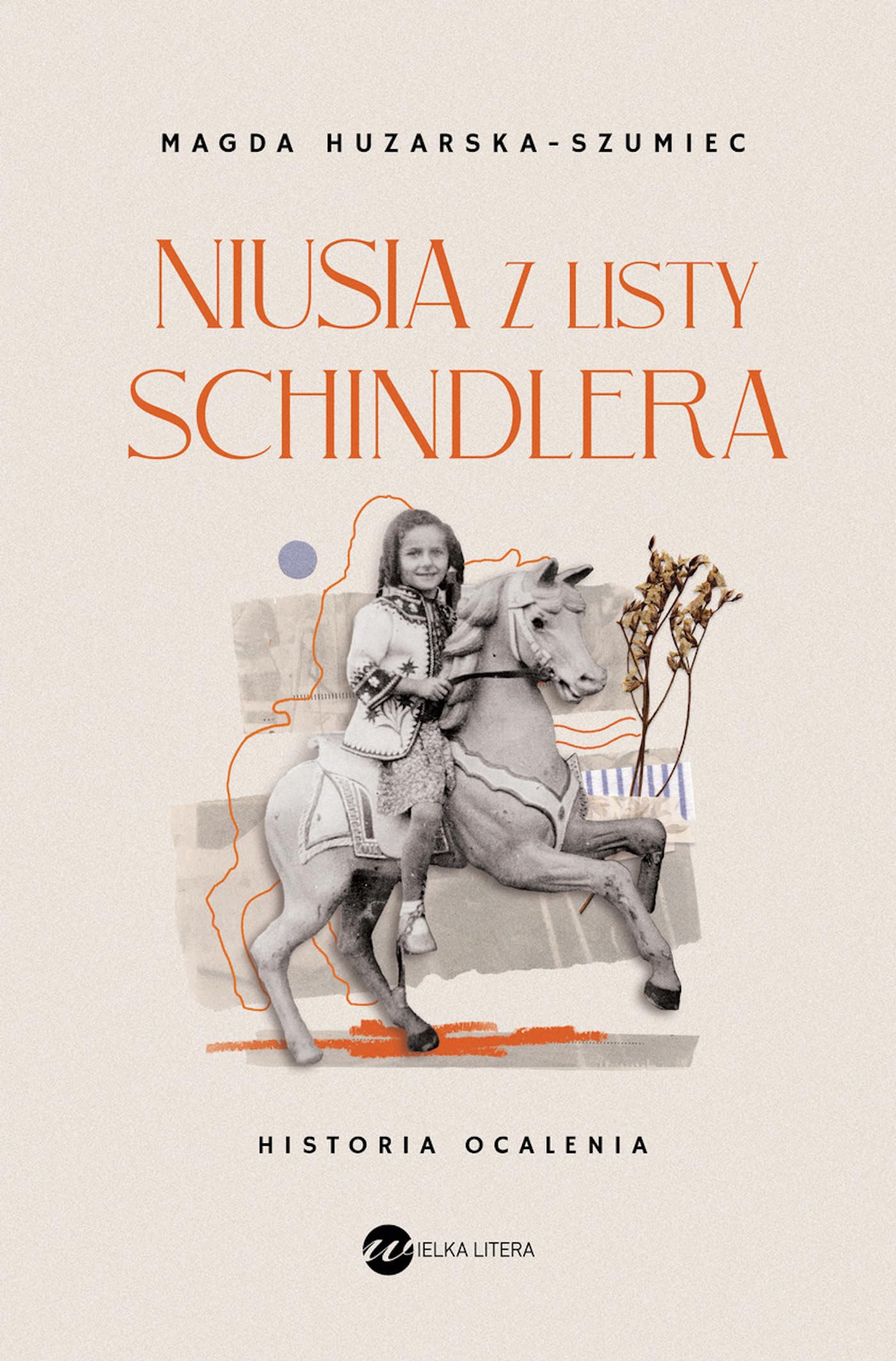 Niusia z listy Schindlera: Historia ocalenia book