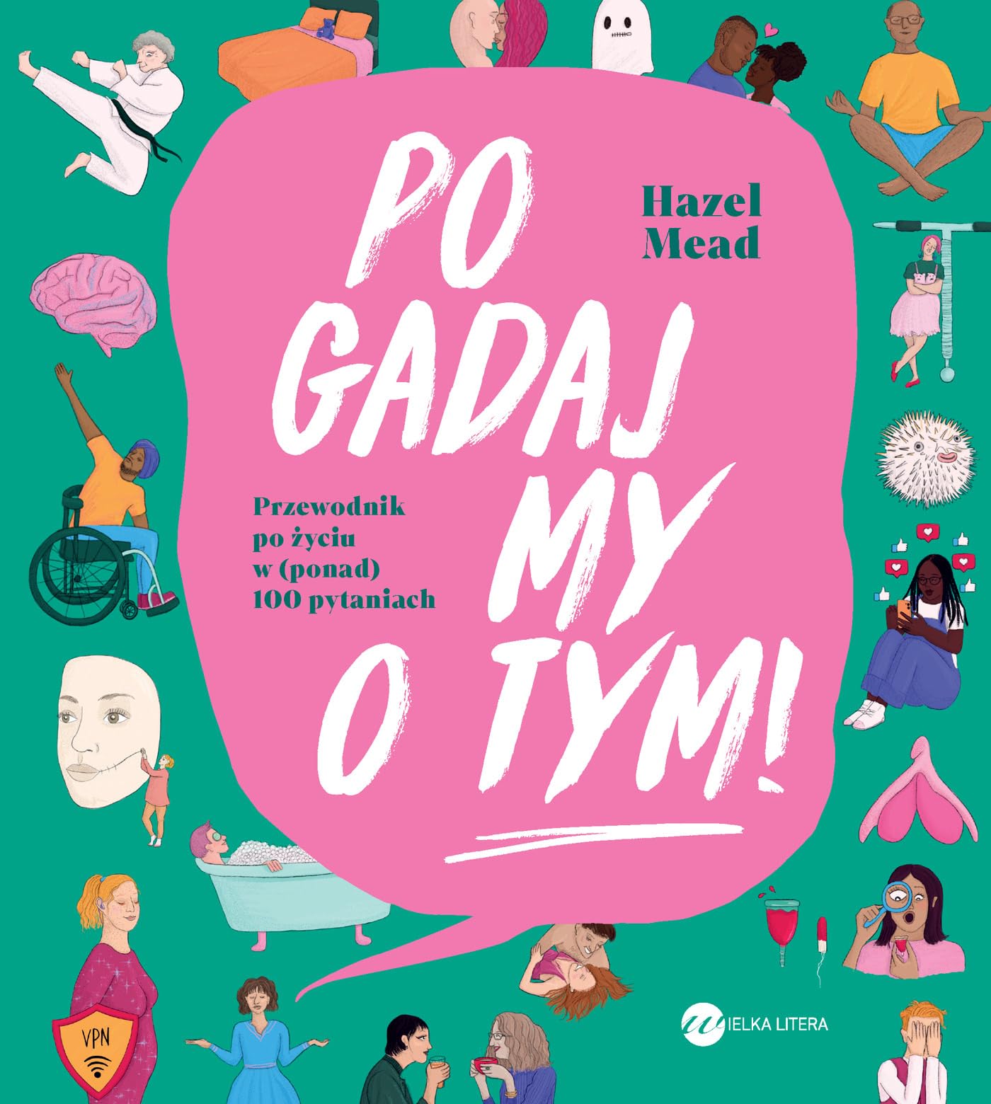 Pogadajmy o tym: Przewodnik po życiu w (ponad) 100 pytaniach Books