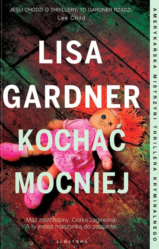 Kochać mocniej: Cykl z detektyw D.D. Warren Tom 5 Books