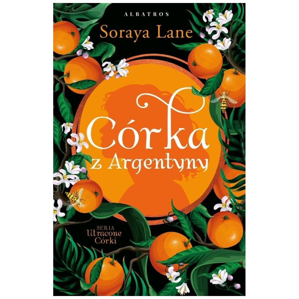 Córka z Argentyny Tom 6 (UTRACONE CÓRKI) Books