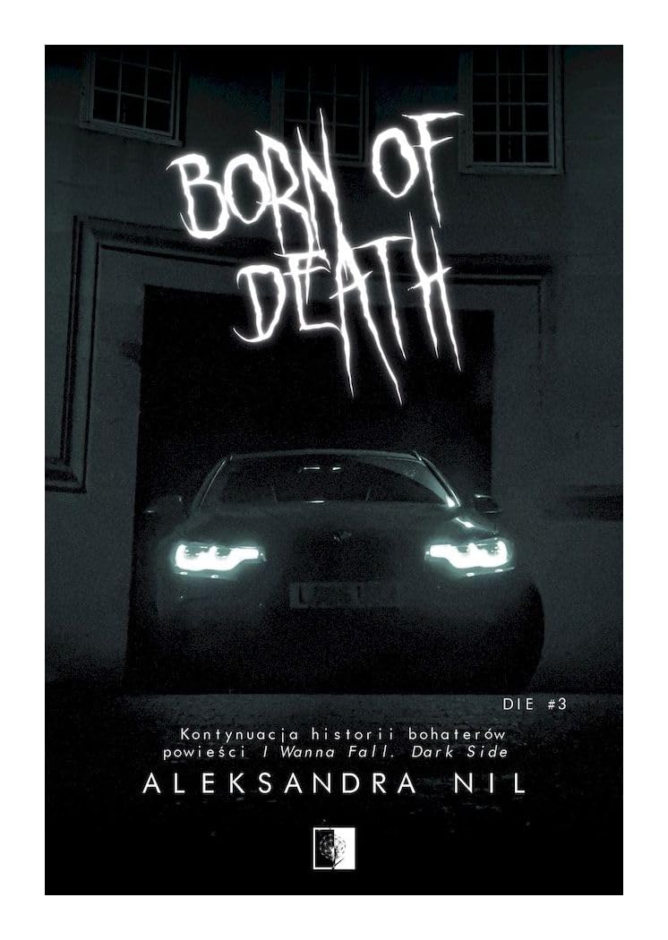 Die (3) (Die Tom 3 Born of Death, Band 3) Books