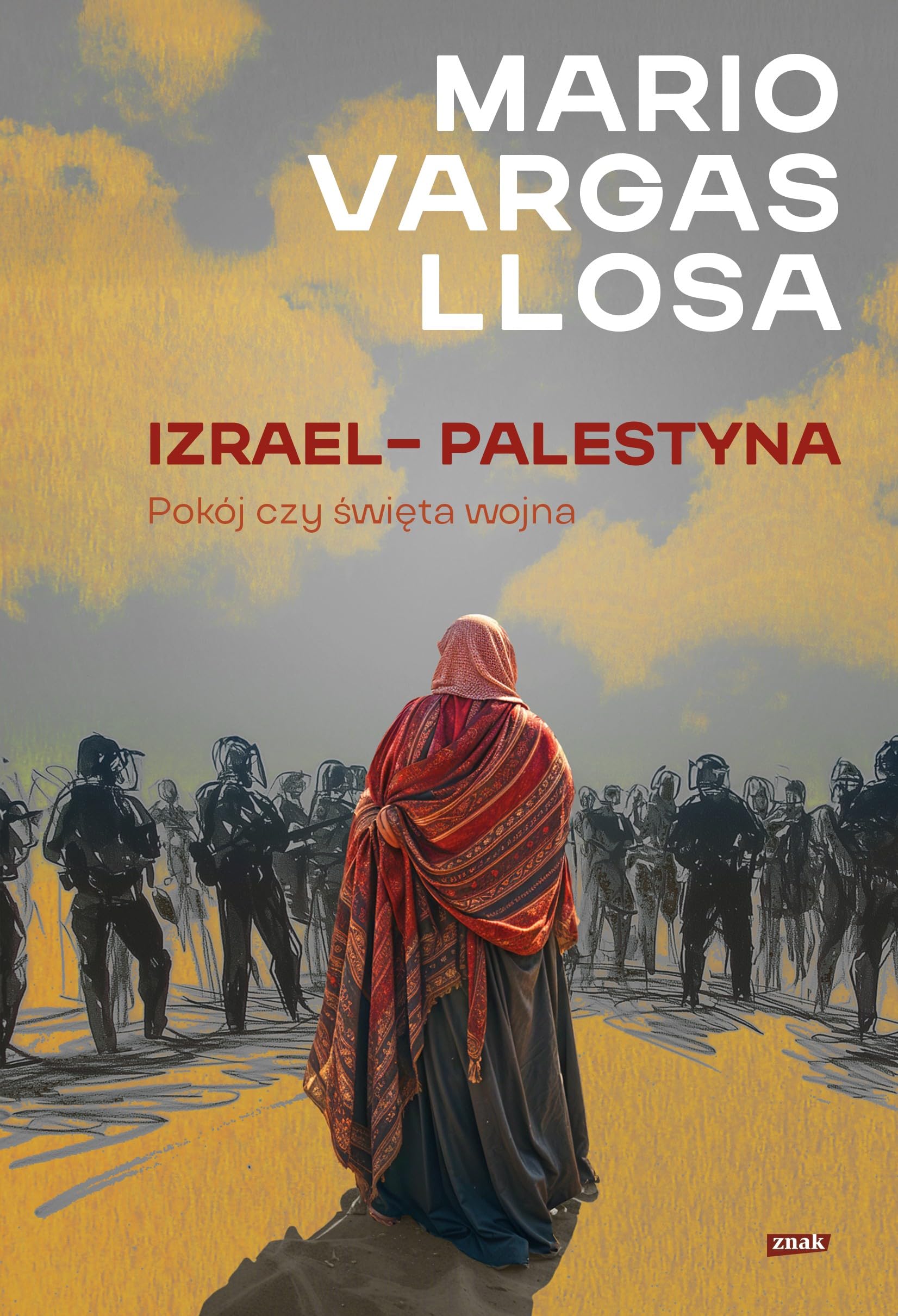 Izrael - Palestyna. Pokój czy święta wojna Books