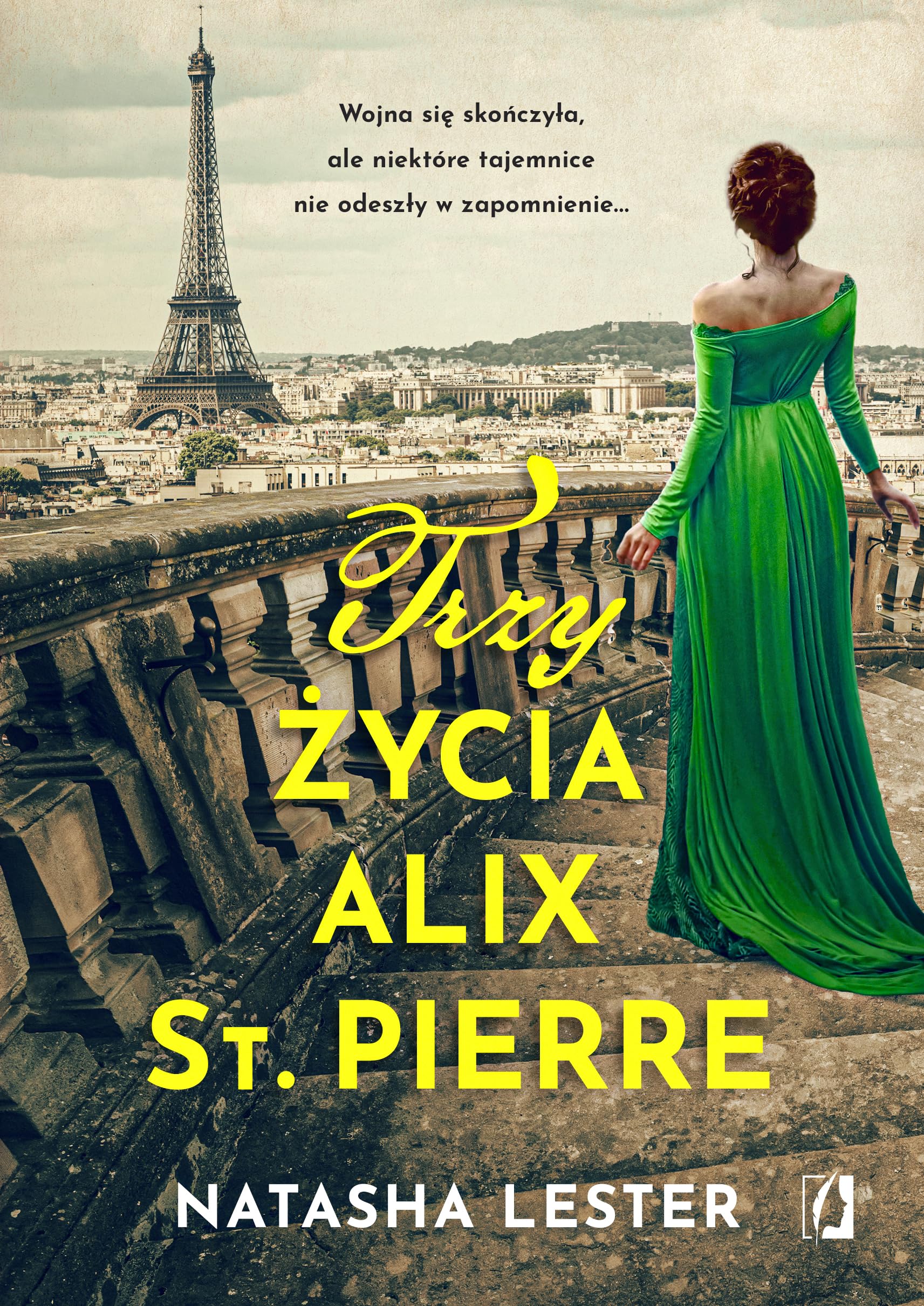 Trzy życia Alix St. Pierre Books
