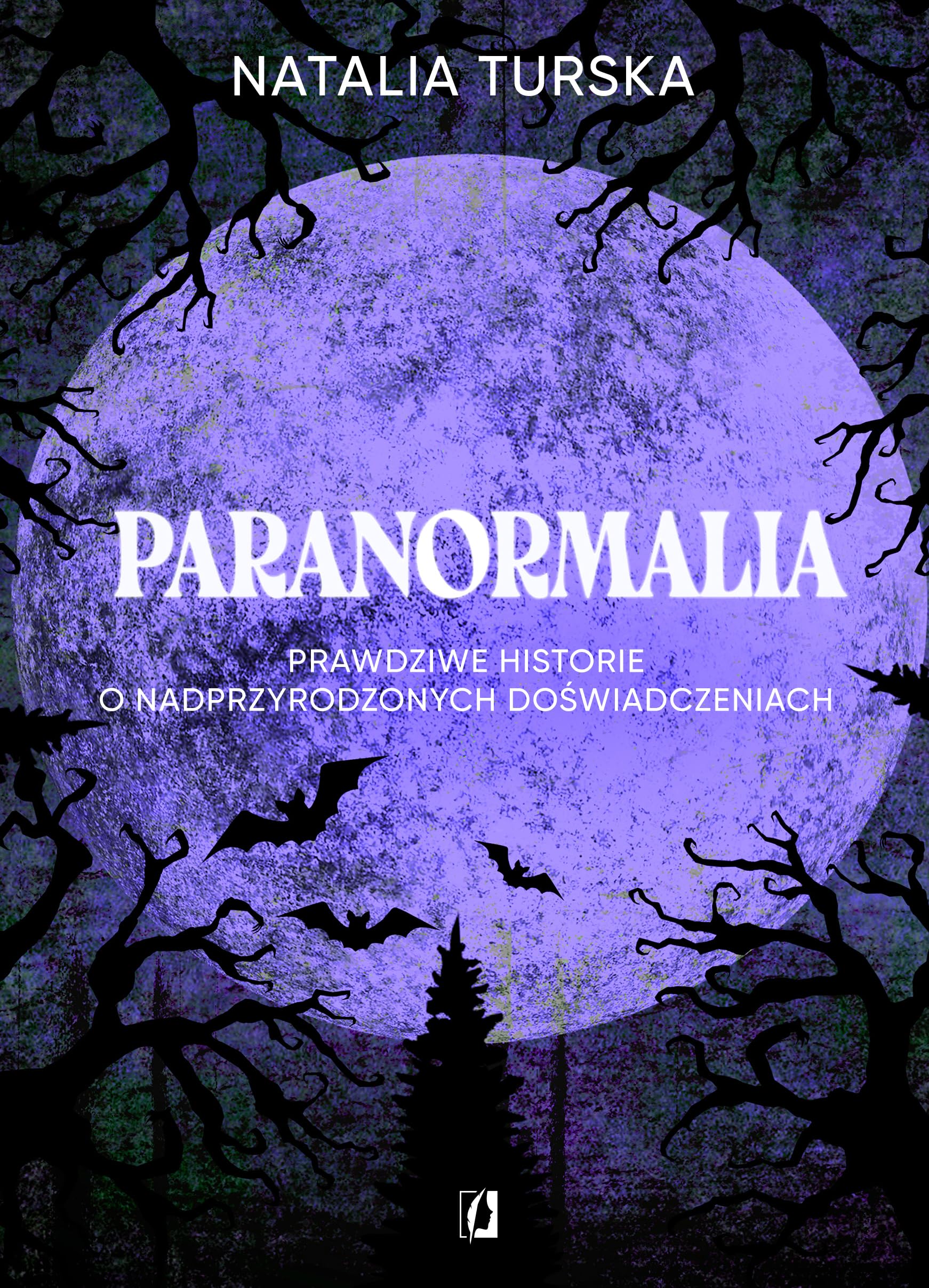 Paranormalia: Prawdziwe historie o nadprzyrodzonych doświadczeniach book