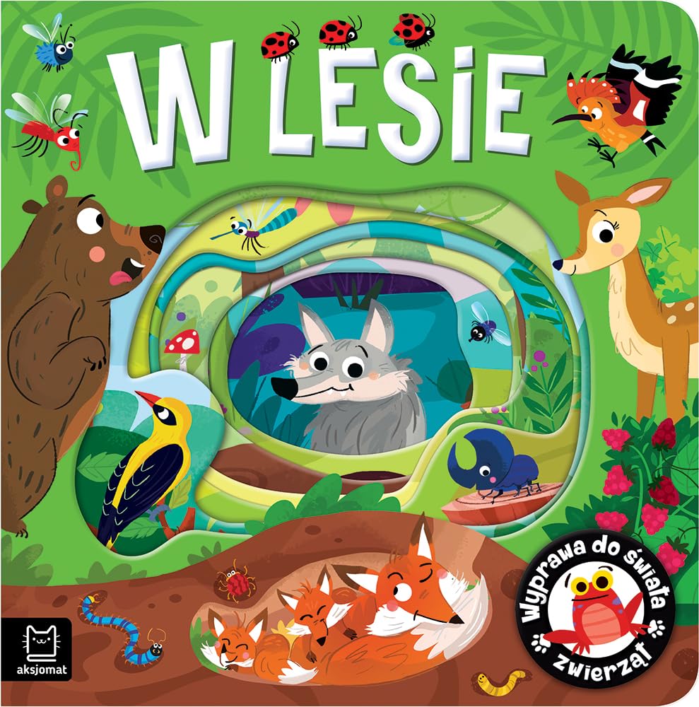 Wyprawa do świata zwierząt. W lesie Books
