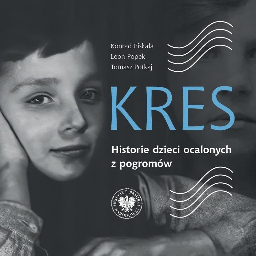 Kres: Historie dzieci ocalonych z pogromów Books