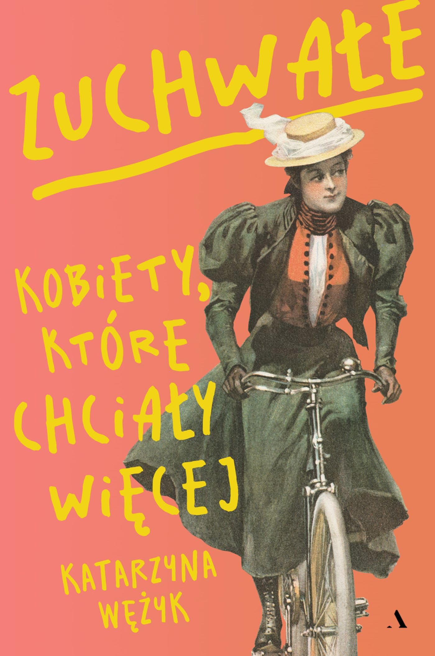 Zuchwałe Kobiety, które chciały więcej book