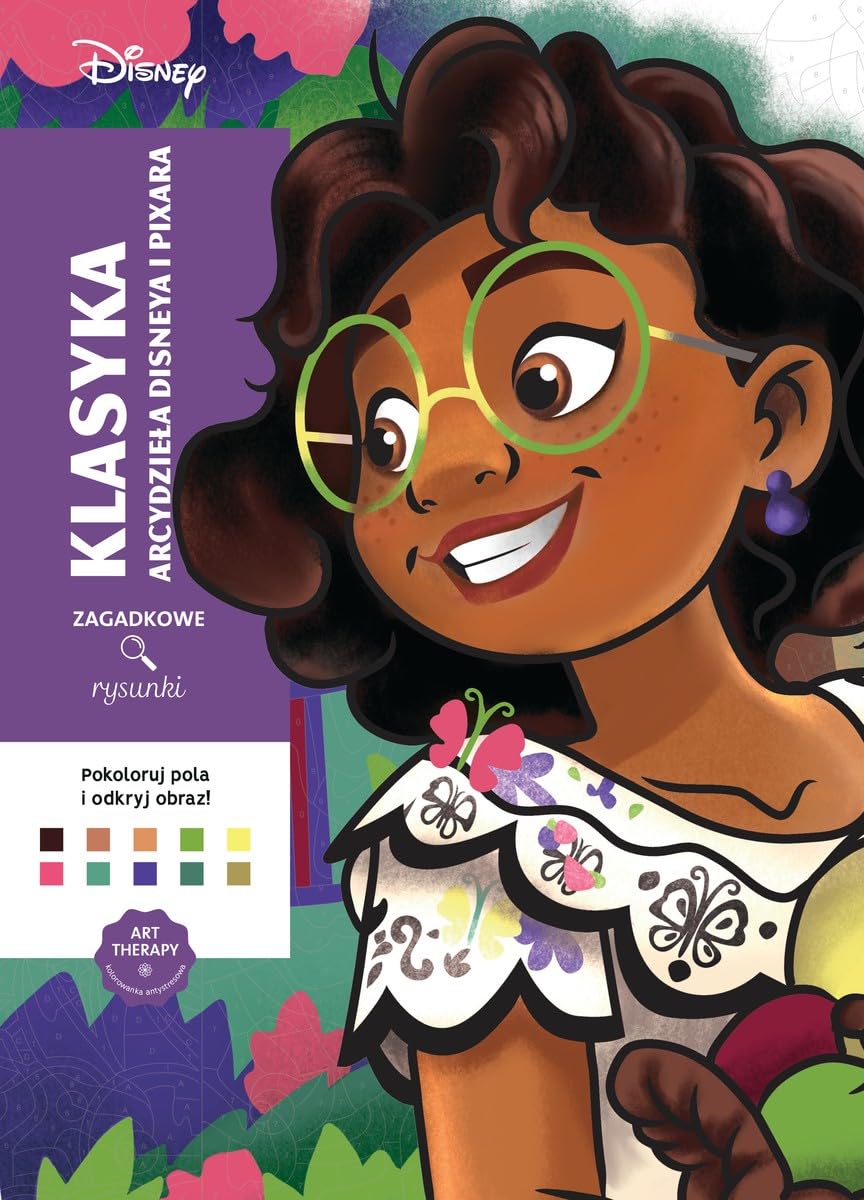 Art therapy Kolorowanka antystresowa Disney Klasyka Arcydzieła Disneya i Pixara Zagadkowe rysunki book