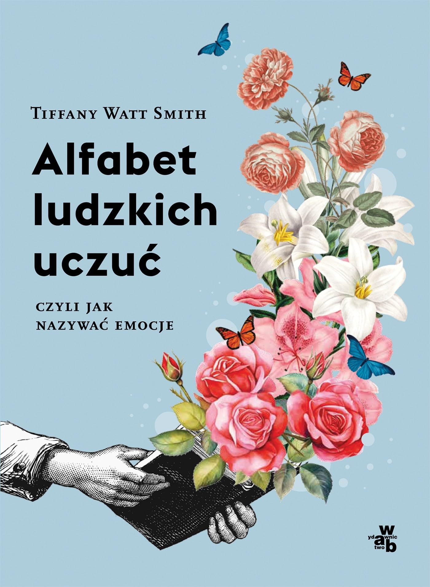 Alfabet ludzkich uczuć czyli jak nazywać emocje Books