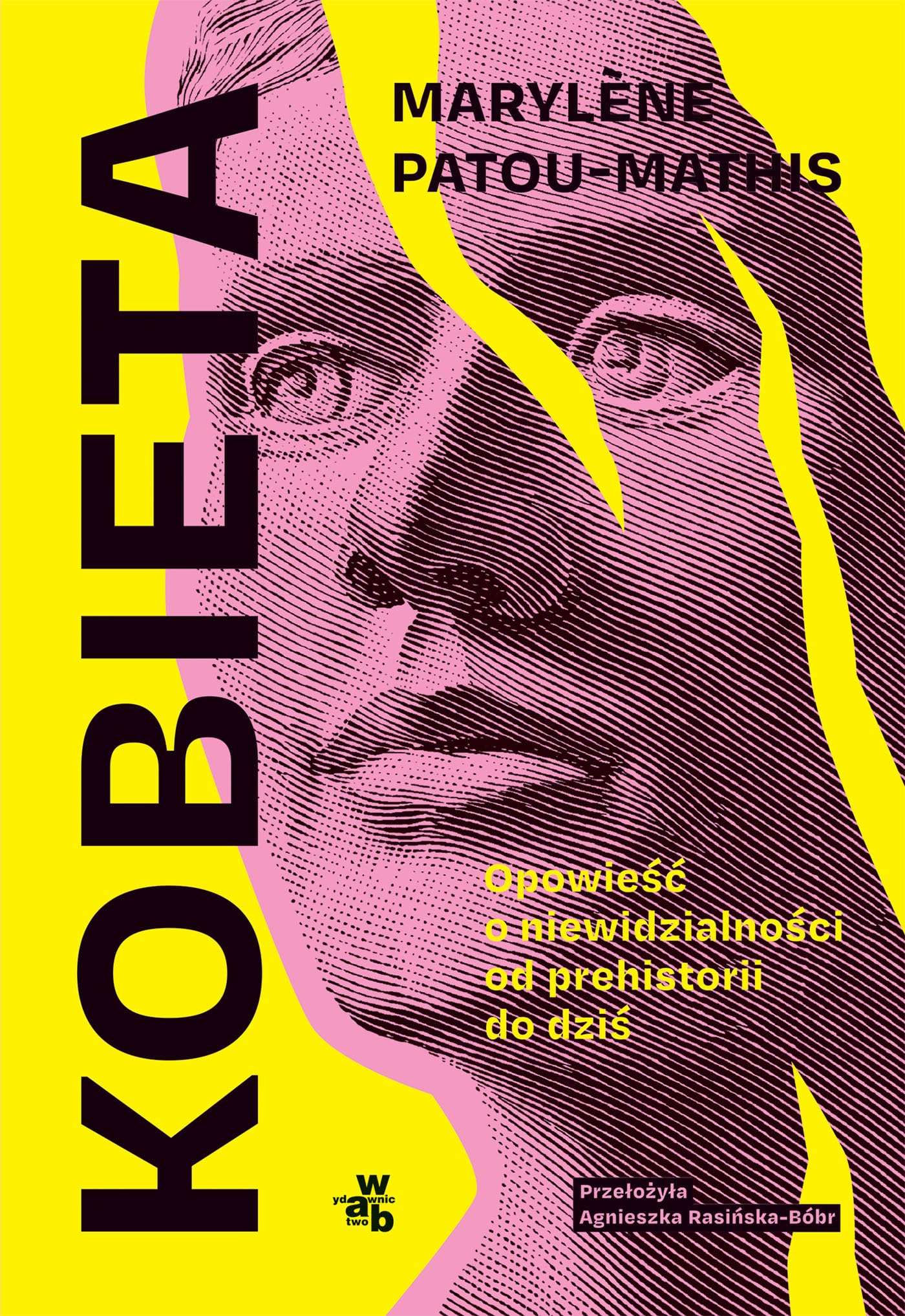 Kobieta Opowieść o niewidzialności od prehistorii do dziś Books