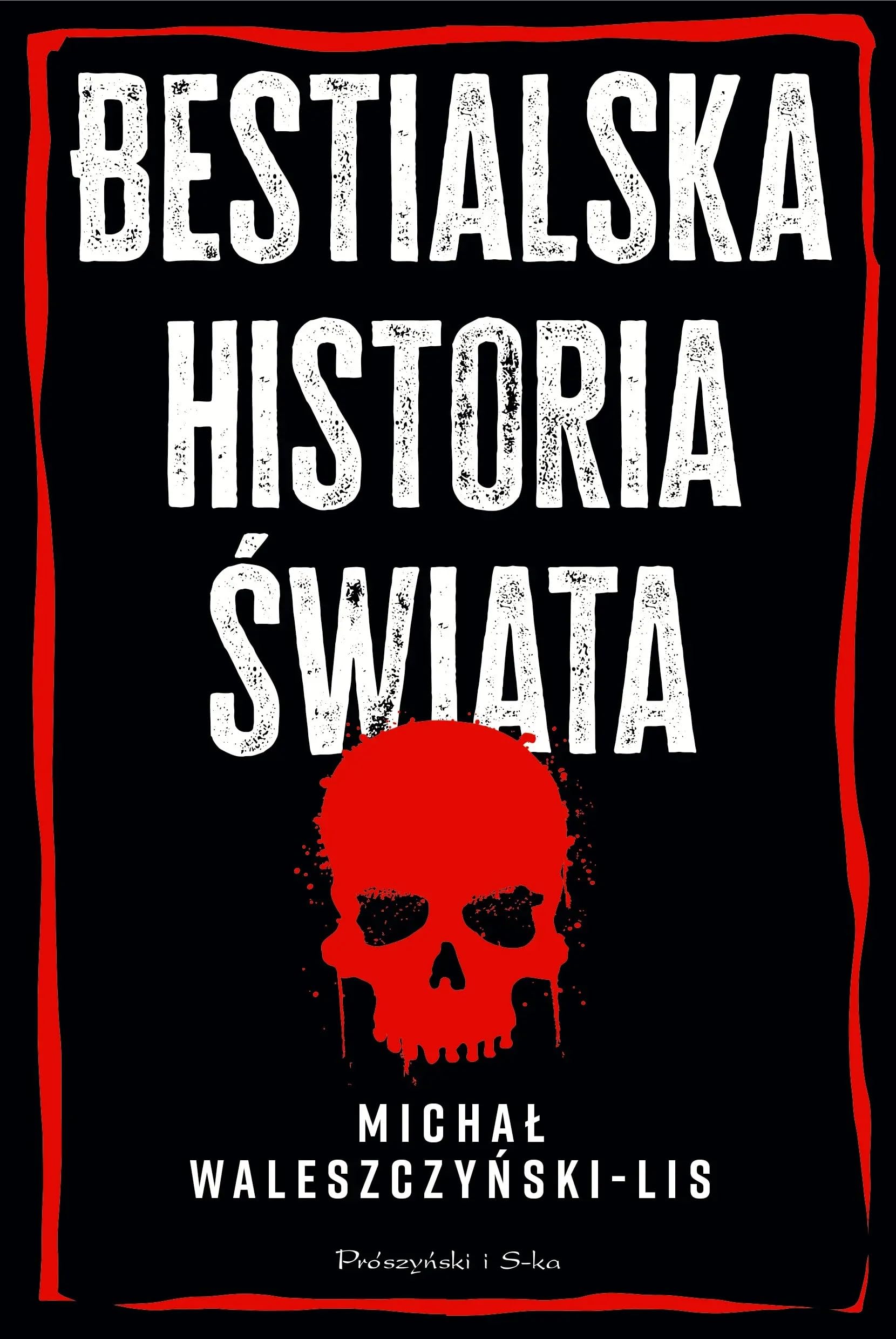 Bestialska historia świata Books