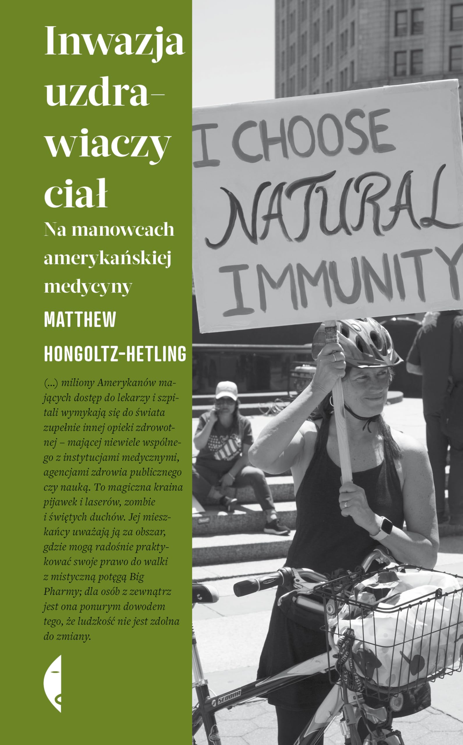 Inwazja uzdrawiaczy ciał: Na manowcach amerykańskiej medycyny book