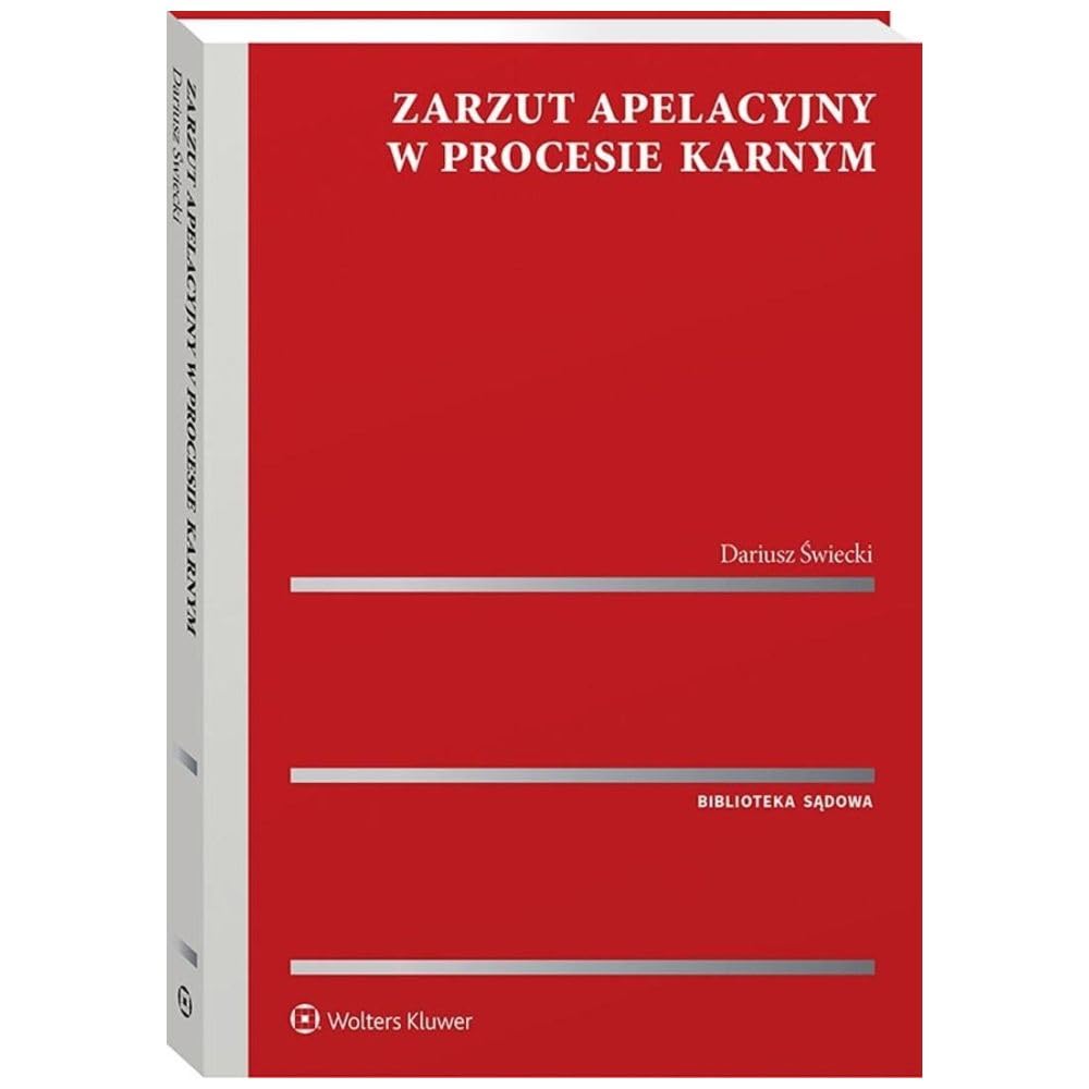 Zarzut apelacyjny w procesie karnym Books