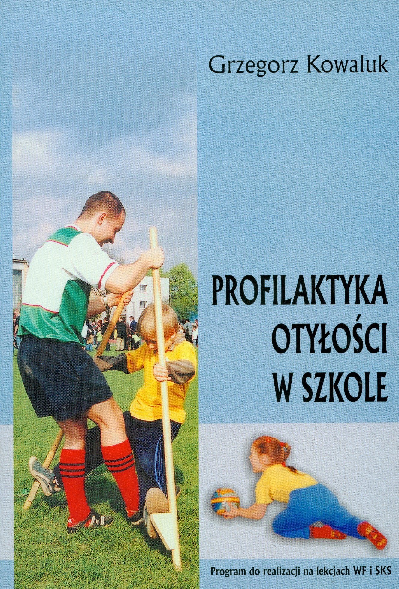 Profilaktyka otylosci w szkole Books