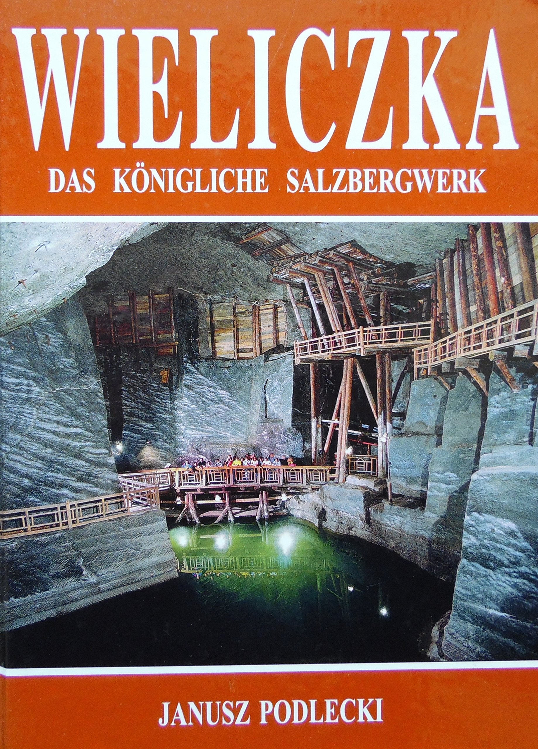 Wieliczka - Das königliche Salzbergwerk. 1. Auflage. Zahlr. hochwertige Farbphotos. Format: 17 x 24 cm, farb. OPpbd (Hardcover). Sauberes frisches Exemplar, wie neu! - 46 S. (pages) Business & Technology