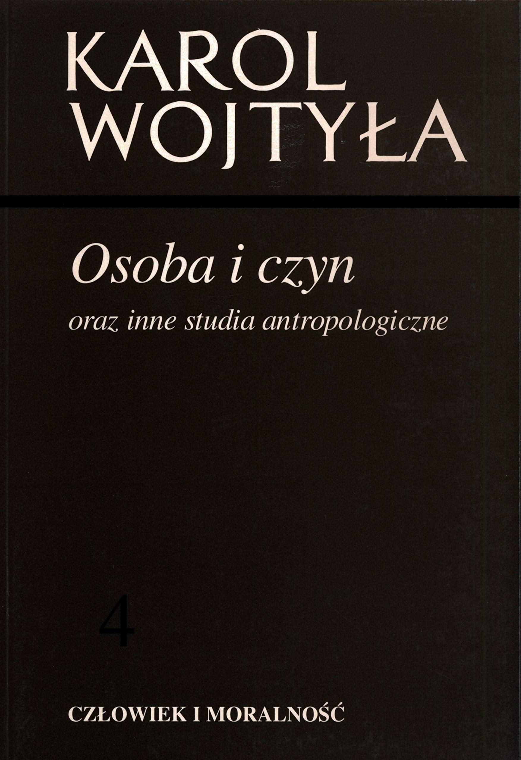 Osoba i czyn: oraz inne studia antropologiczne book