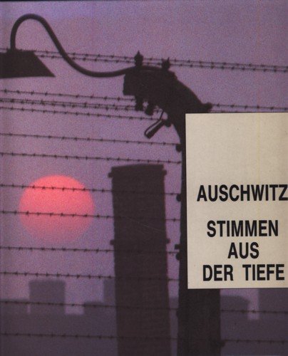 Auschwitz - Stimmen aus der Tiefe Books