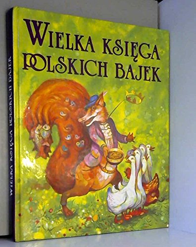 Wielka ksie̜ga polskich bajek (Polish Edition) Books