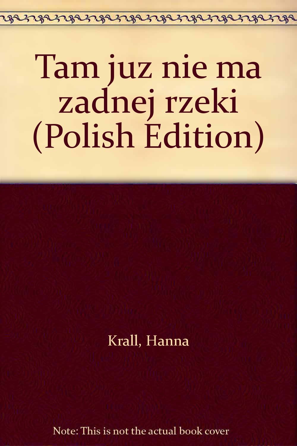 Tam już nie ma żadnej rzeki Books